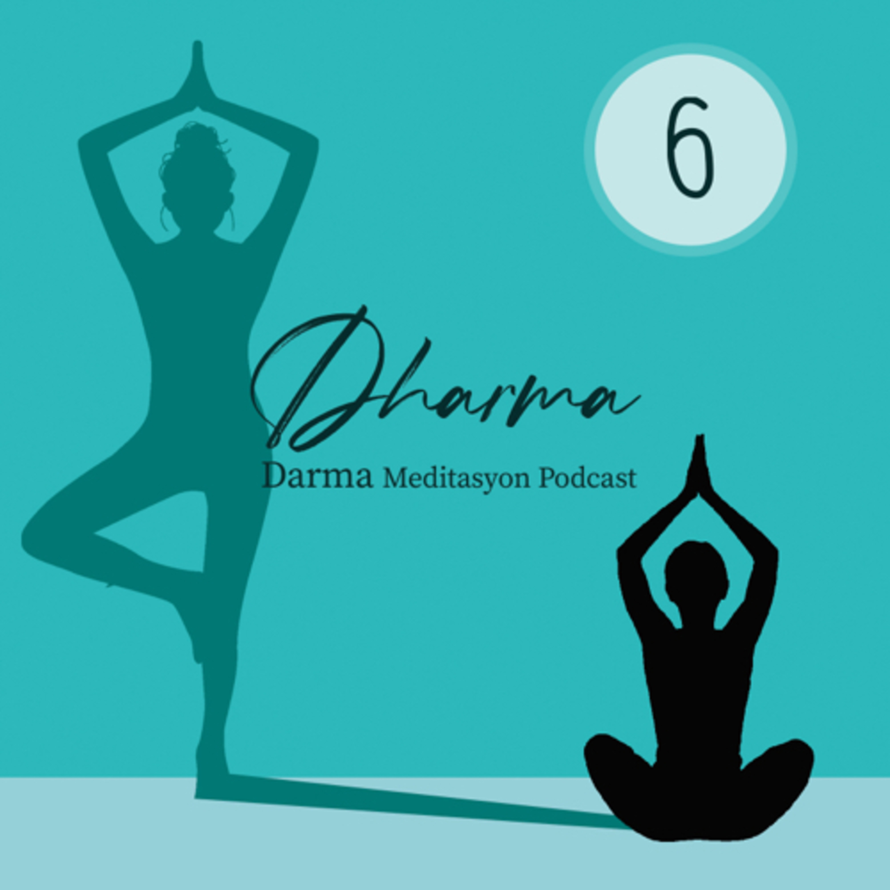 Darma Meditasyon Podcast | Dharma Meditation Podcast