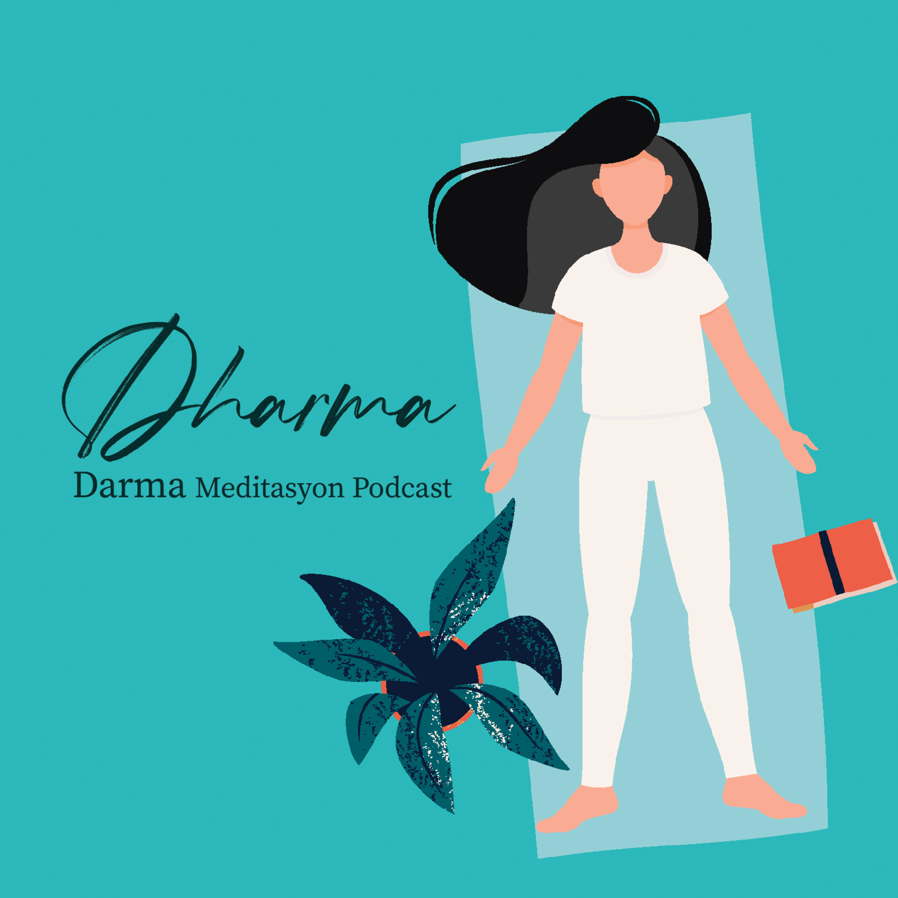 Darma Meditasyon Podcast | Dharma Meditation Podcast