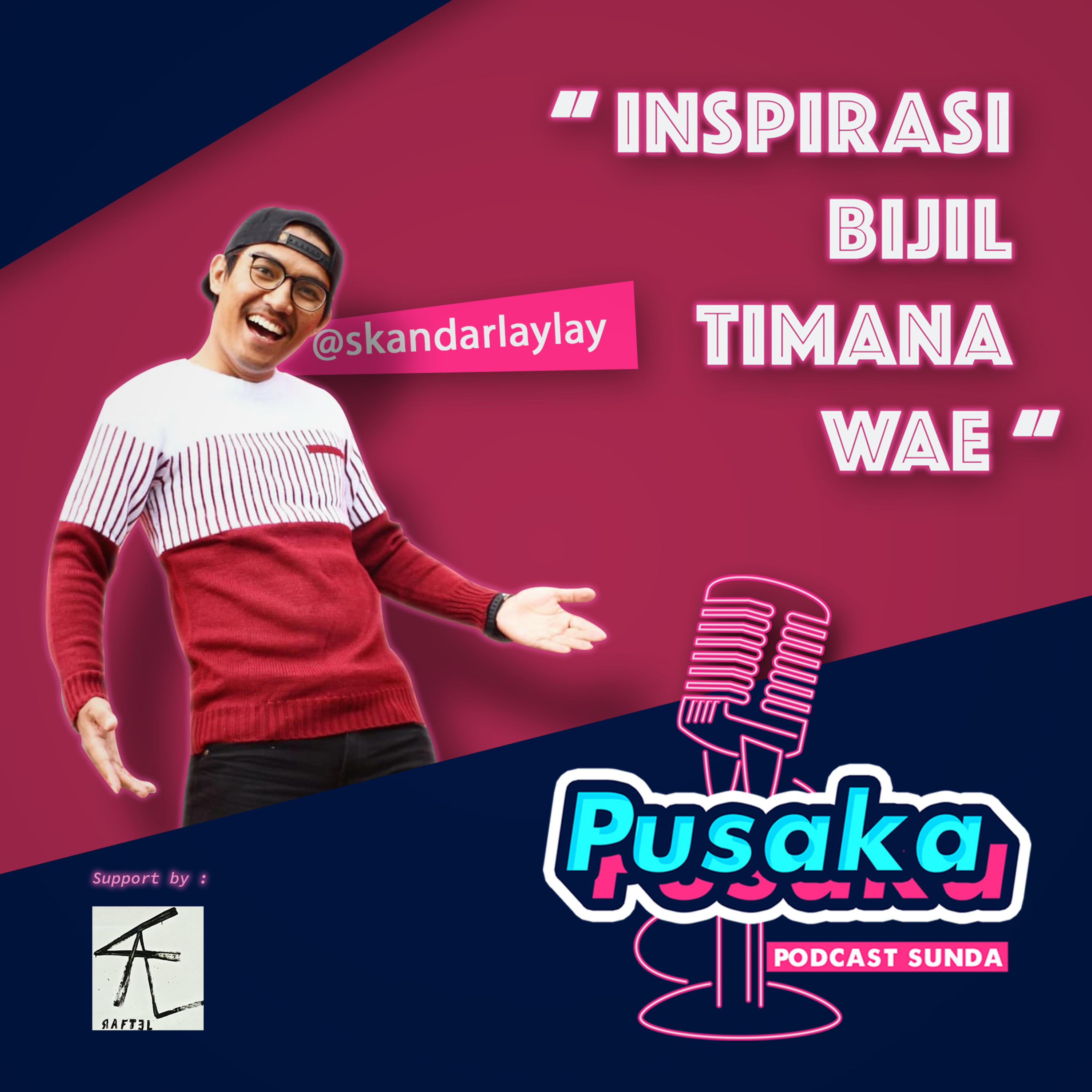 #32 - Inpirasi Bijil Ti Mana Wae Ft. Skandarlaylay episode artwork