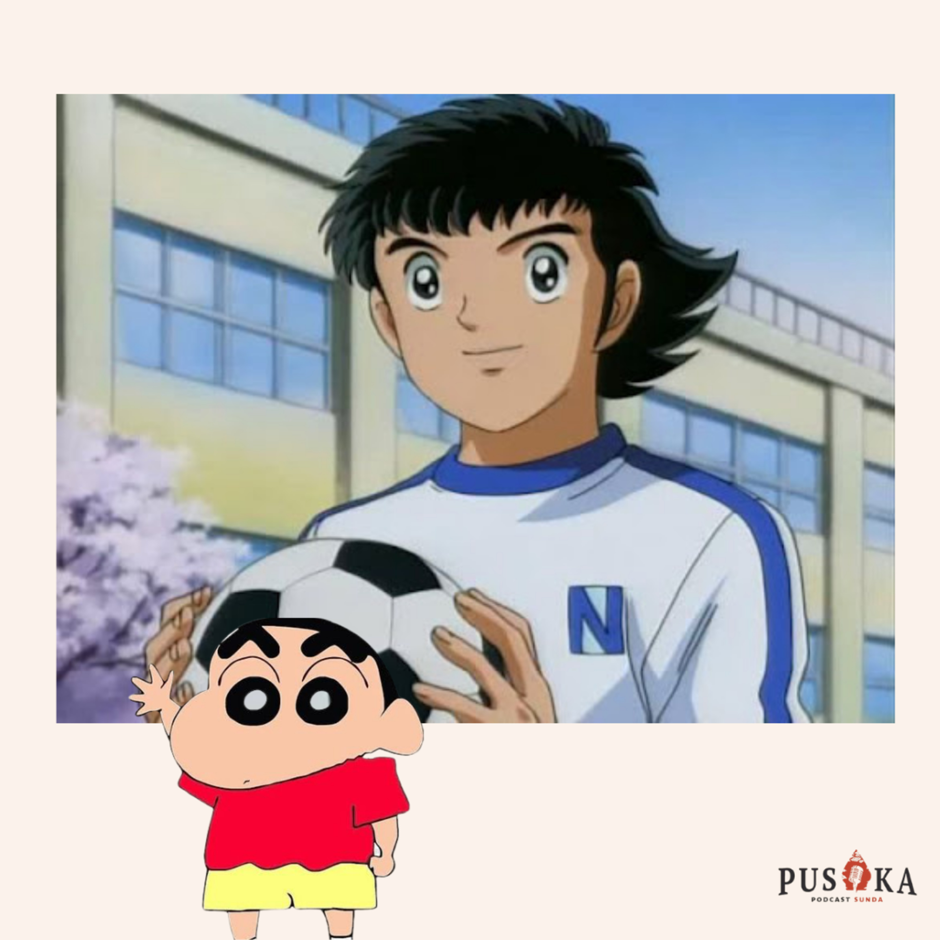 #55. Sepakbola, Tsubasa & Shincan episode artwork