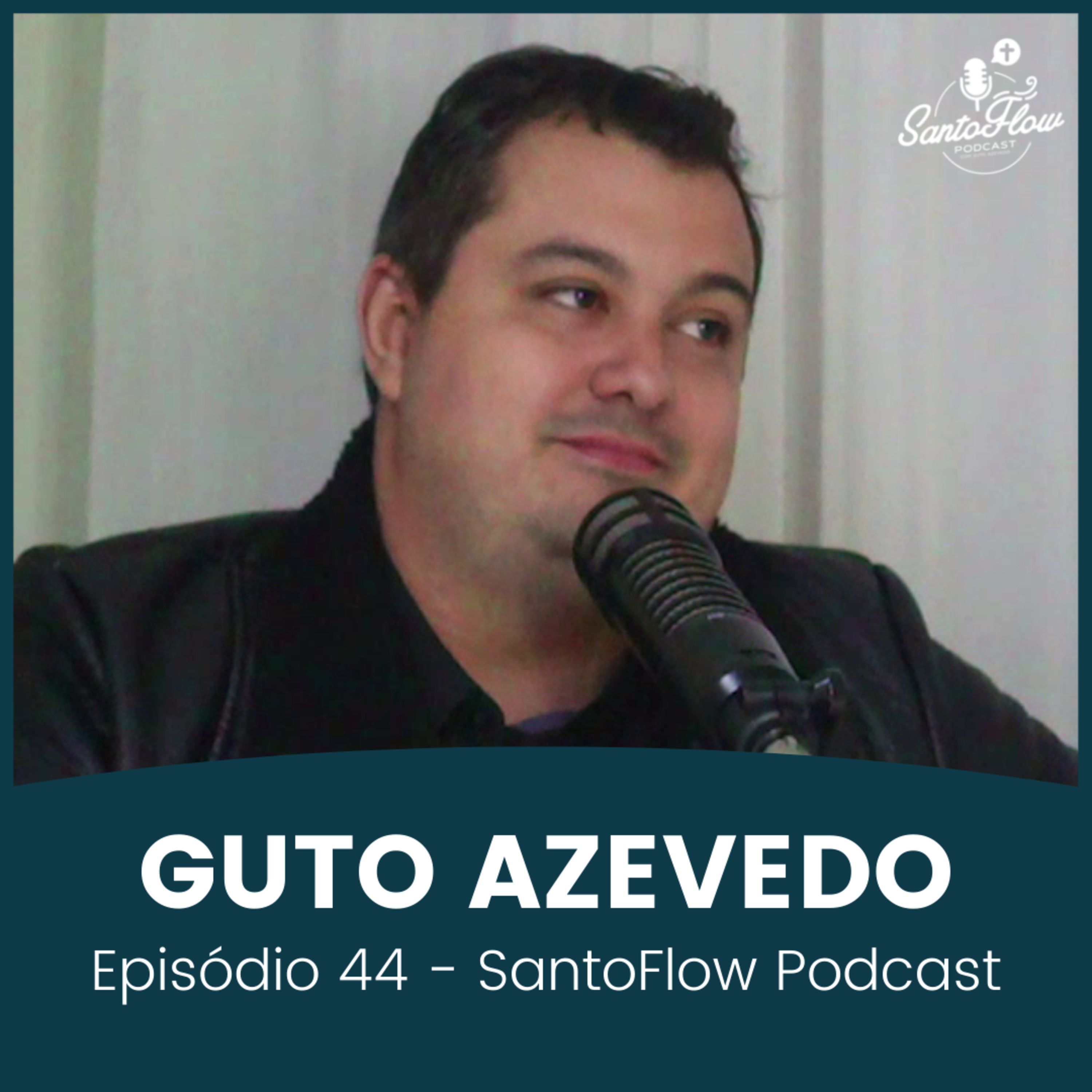 GUTO AZEVEDO - LIVRO SOBRE SUA TRAJETÓRIA COM DOM HENRIQUE SOARES | SantoFlow Podcast | Ep. 44 episode artwork