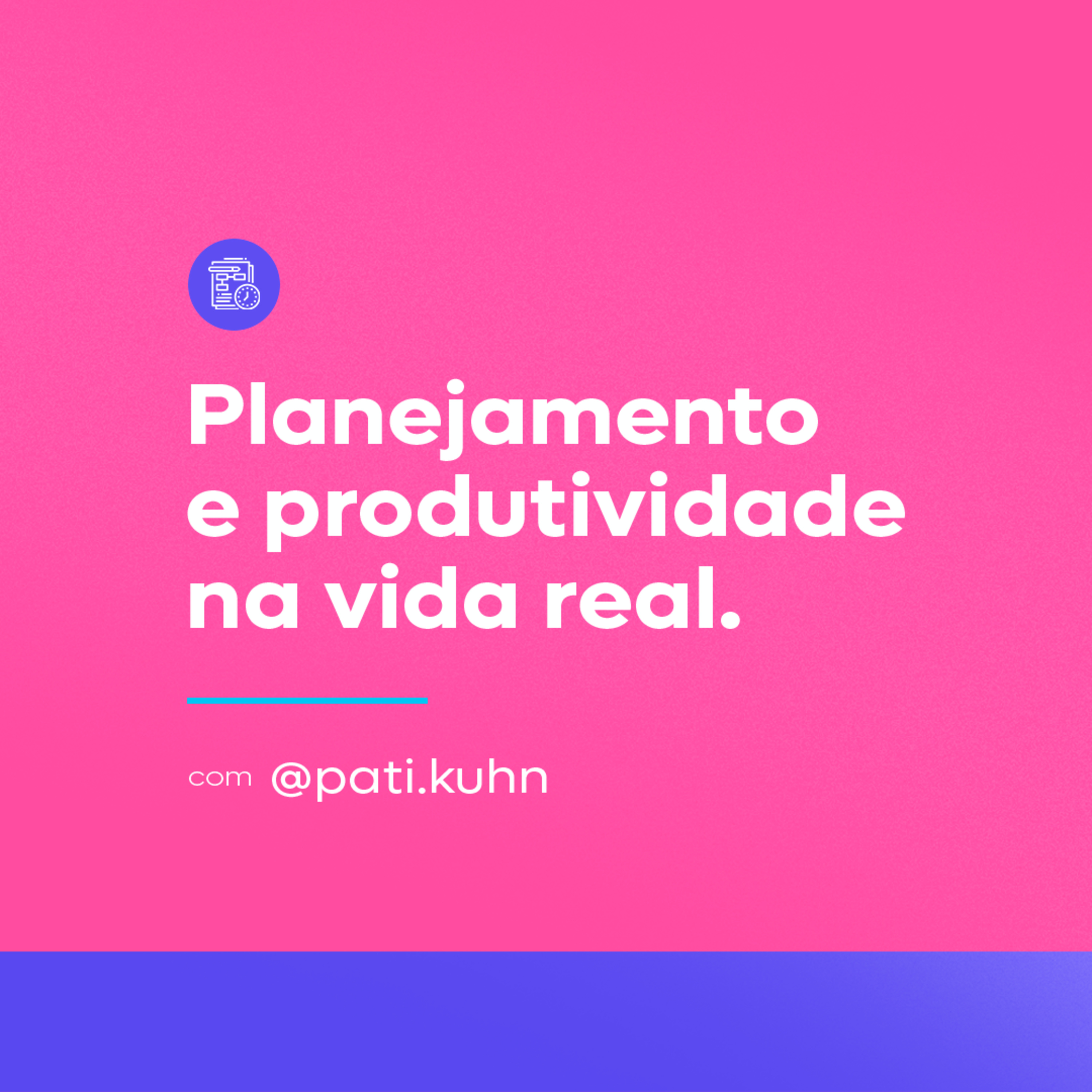 Produtividade e Marketing na vida real