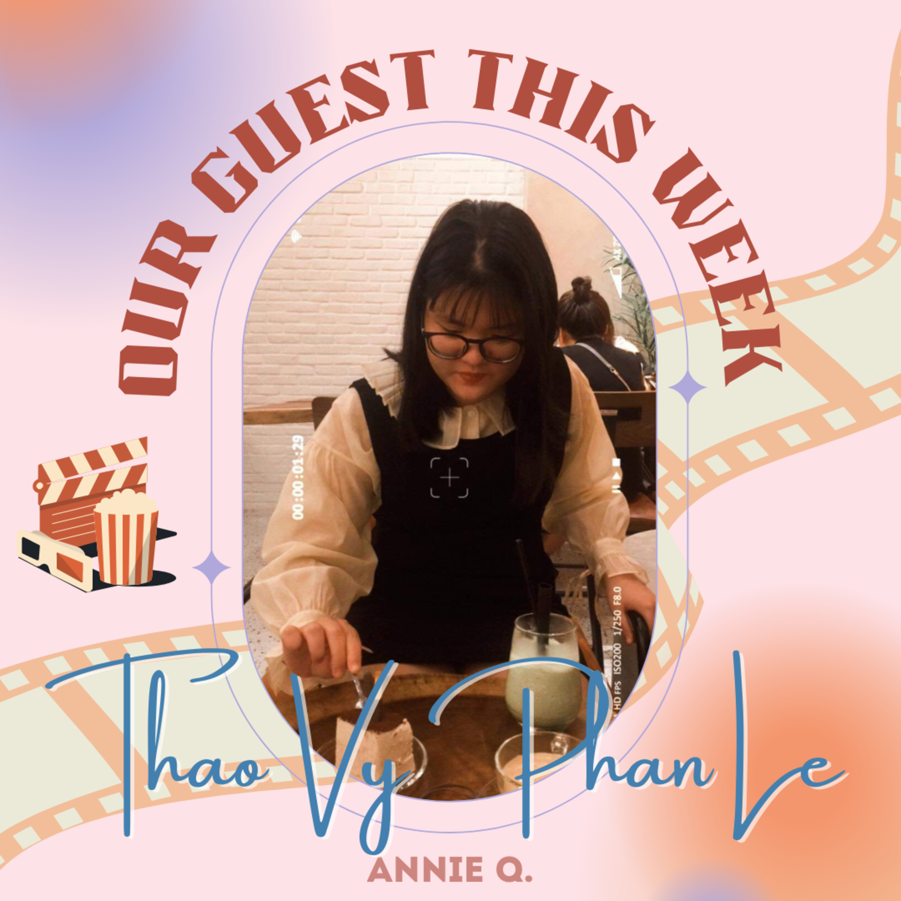 [Guest] Thảo Vy - Avid Netflix Watcher (Part 2)