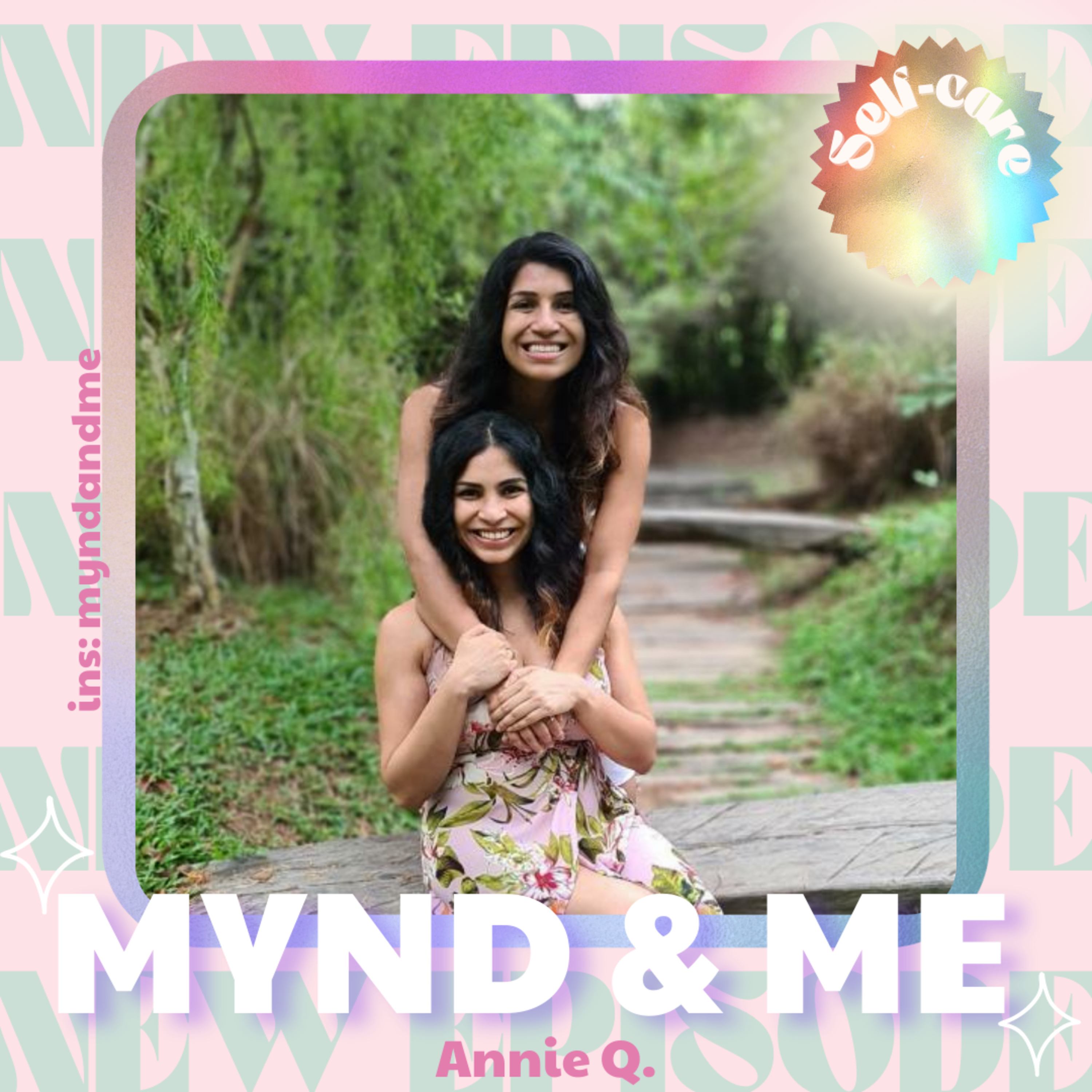 [Guest] Reem and Richa - Selfcare Journey (Part 2)