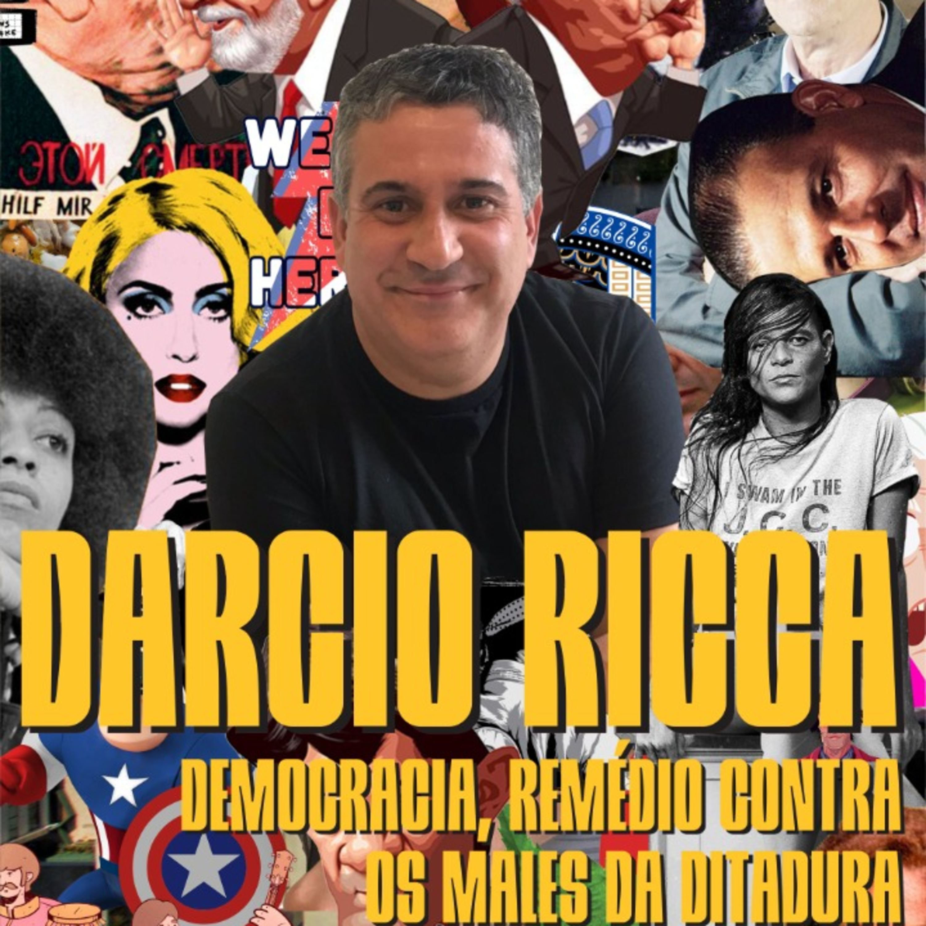 Política... Aqui, Lá e Acolá, com Darcio Ricca