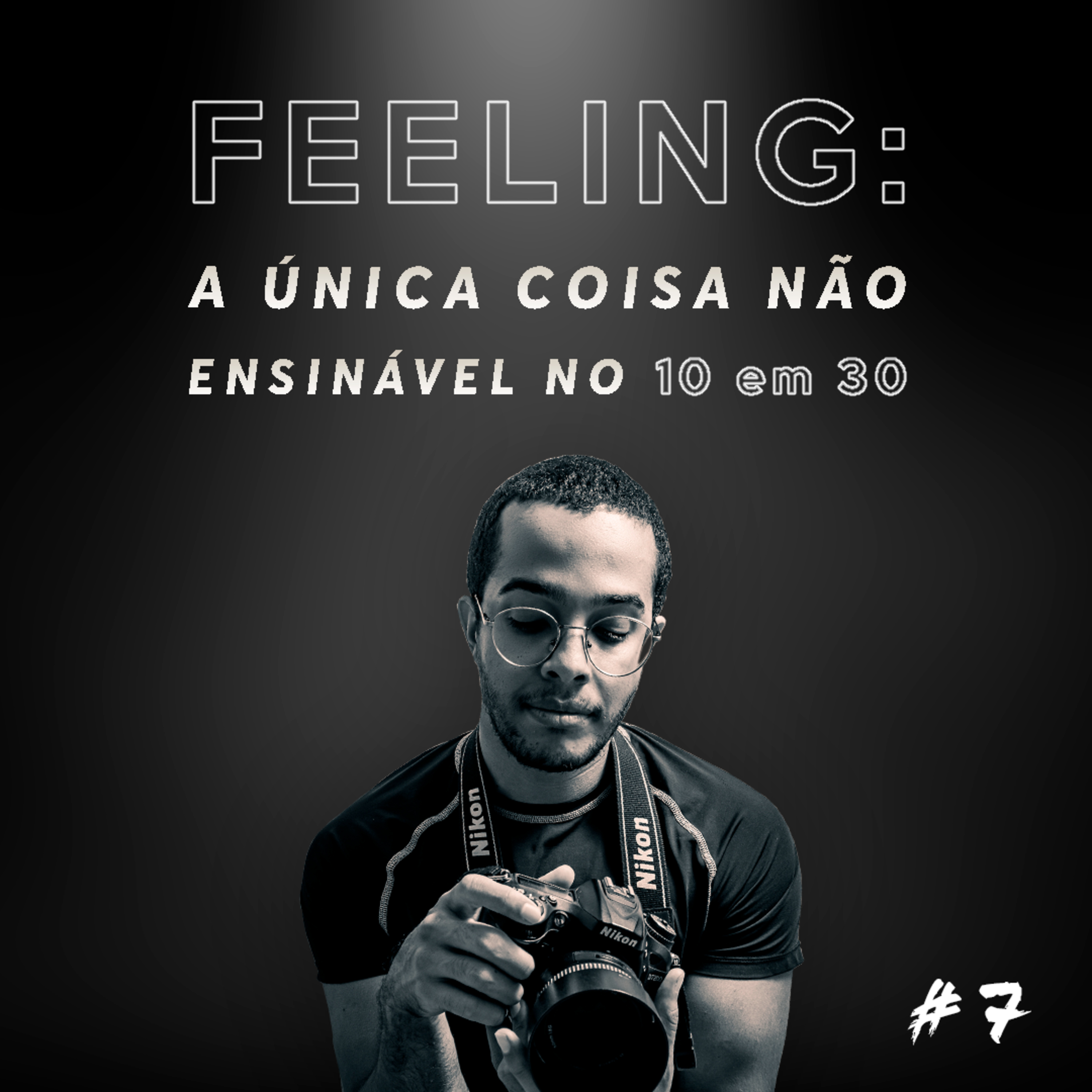 LiveCast 10 em 30 - Matheus Arcanjo