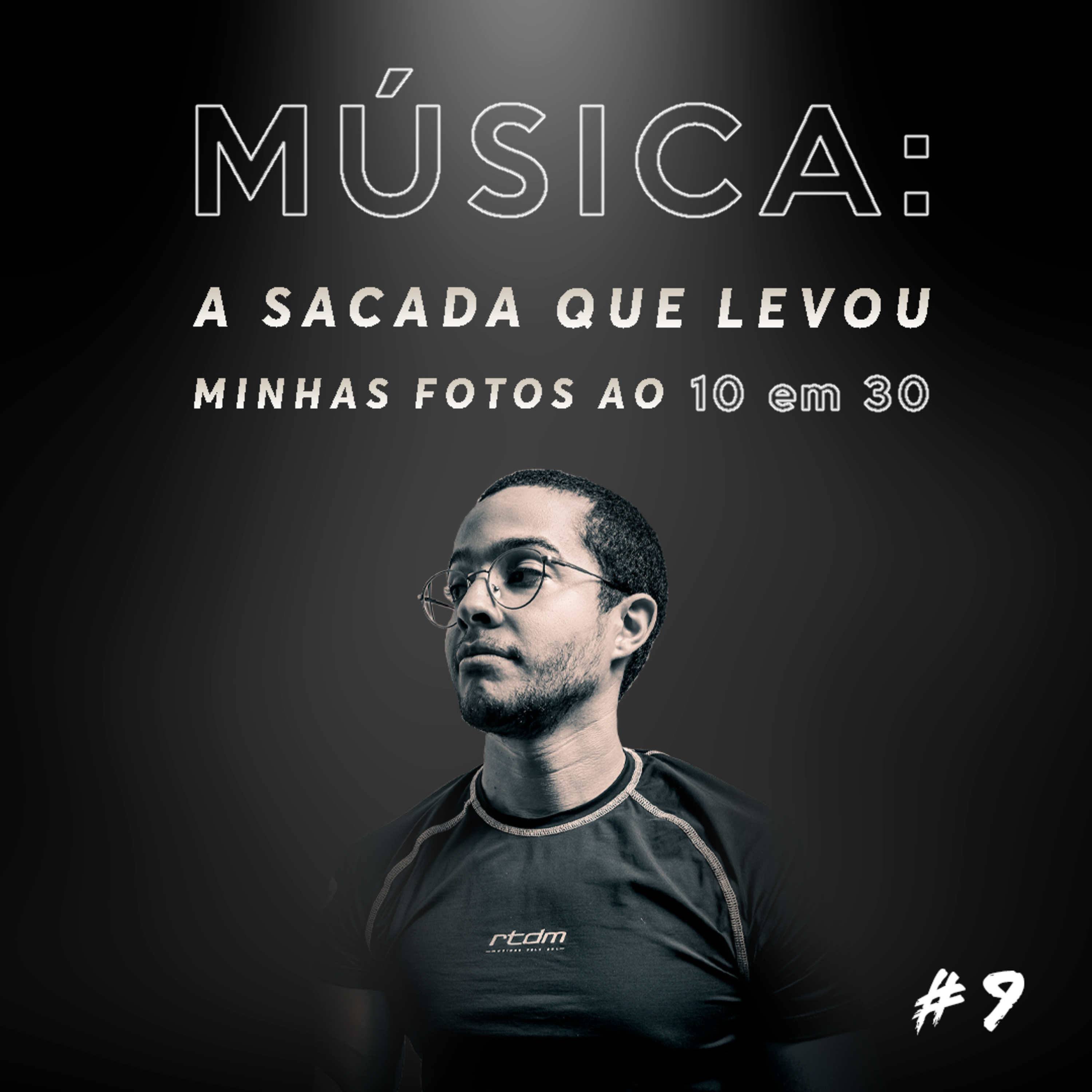 LiveCast 10 em 30 - Matheus Arcanjo