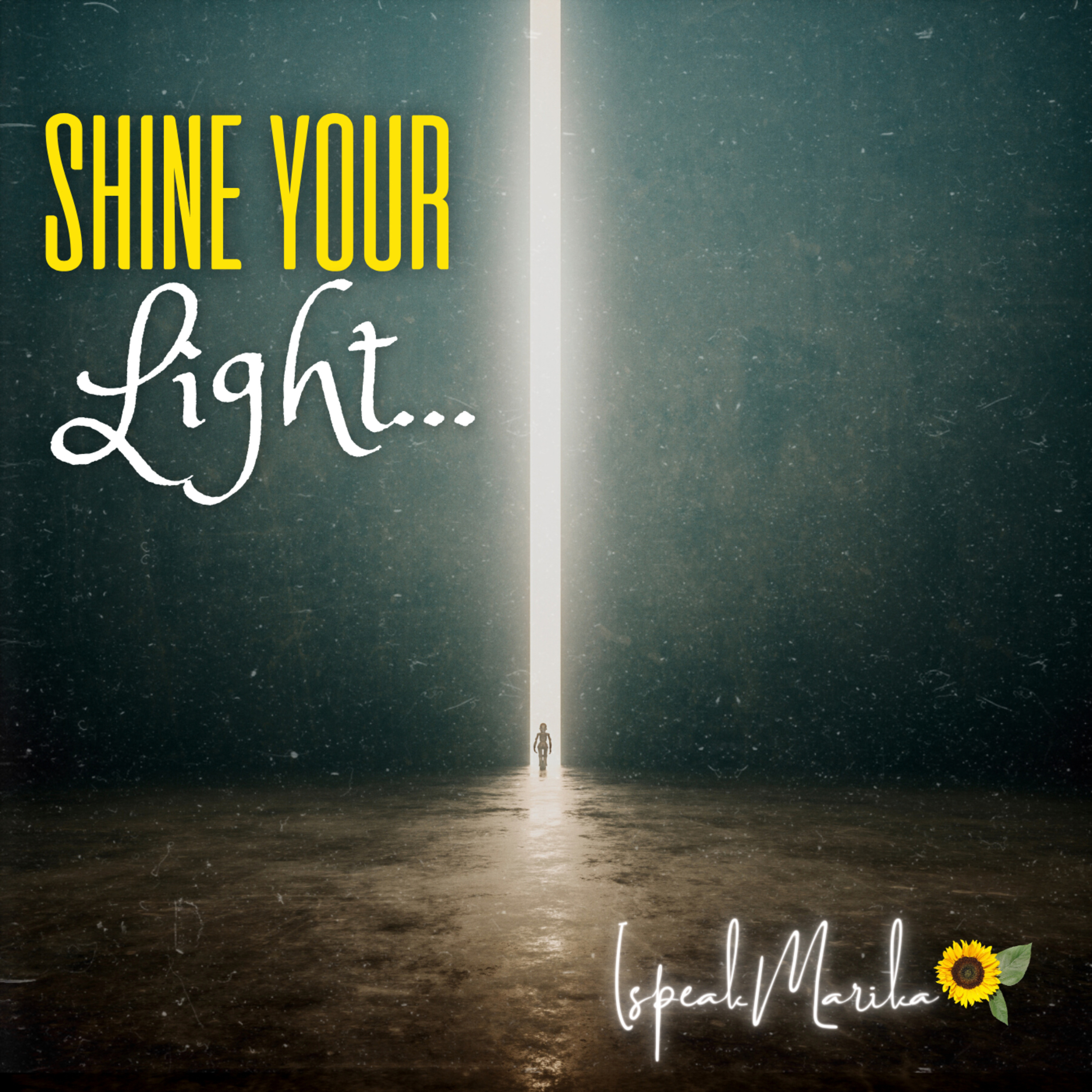Shine your Light 💡  episode artwork