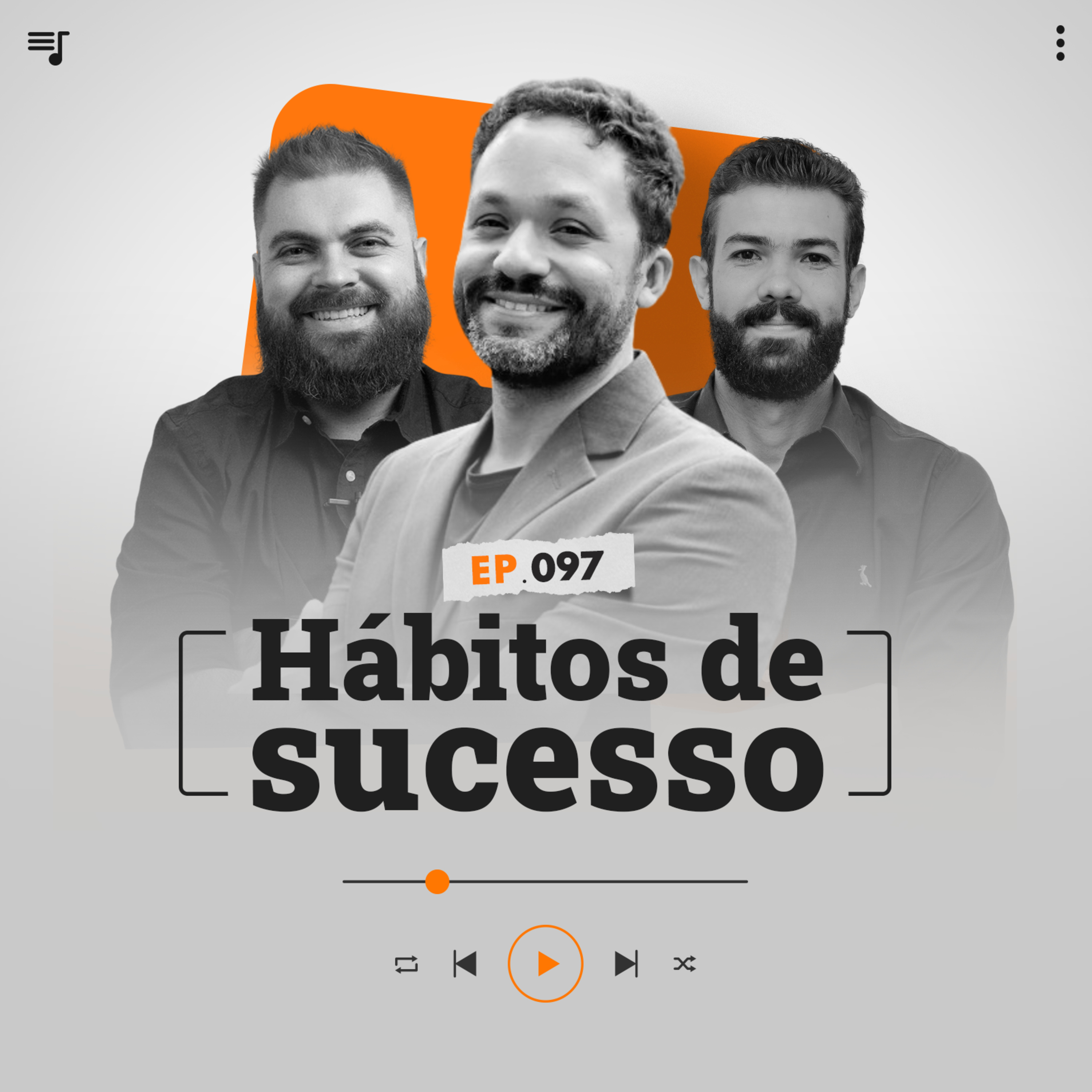 HÁBITOS DE SUCESSO! Como os SuperVendedores desenvolvem seus hábitos! feat Wellington de Oliveira episode artwork