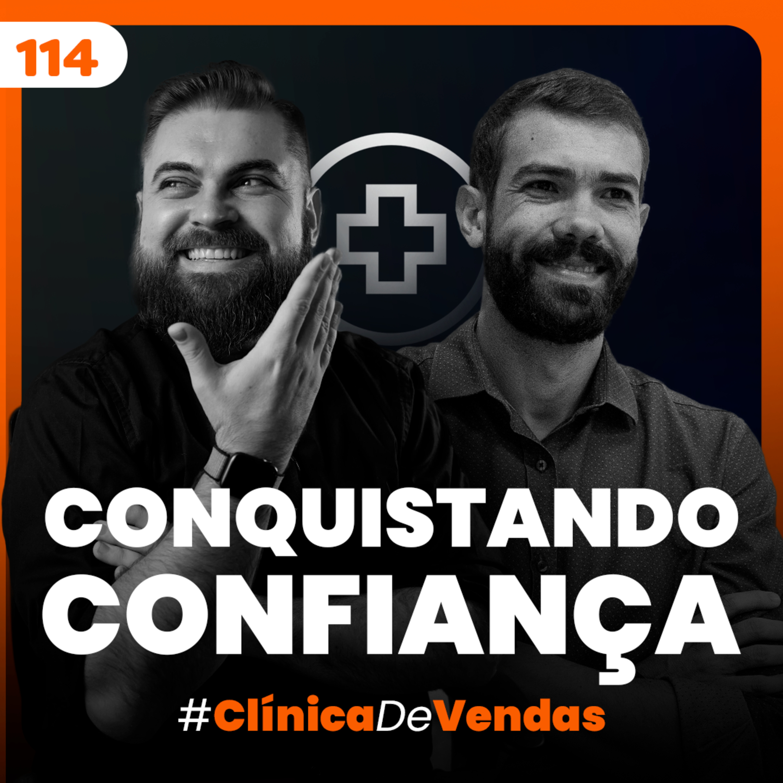 Como CONQUISTAR A CONFIANÇA do cliente no PRIMEIRO CONTATO! Clinica de Vendas episode artwork
