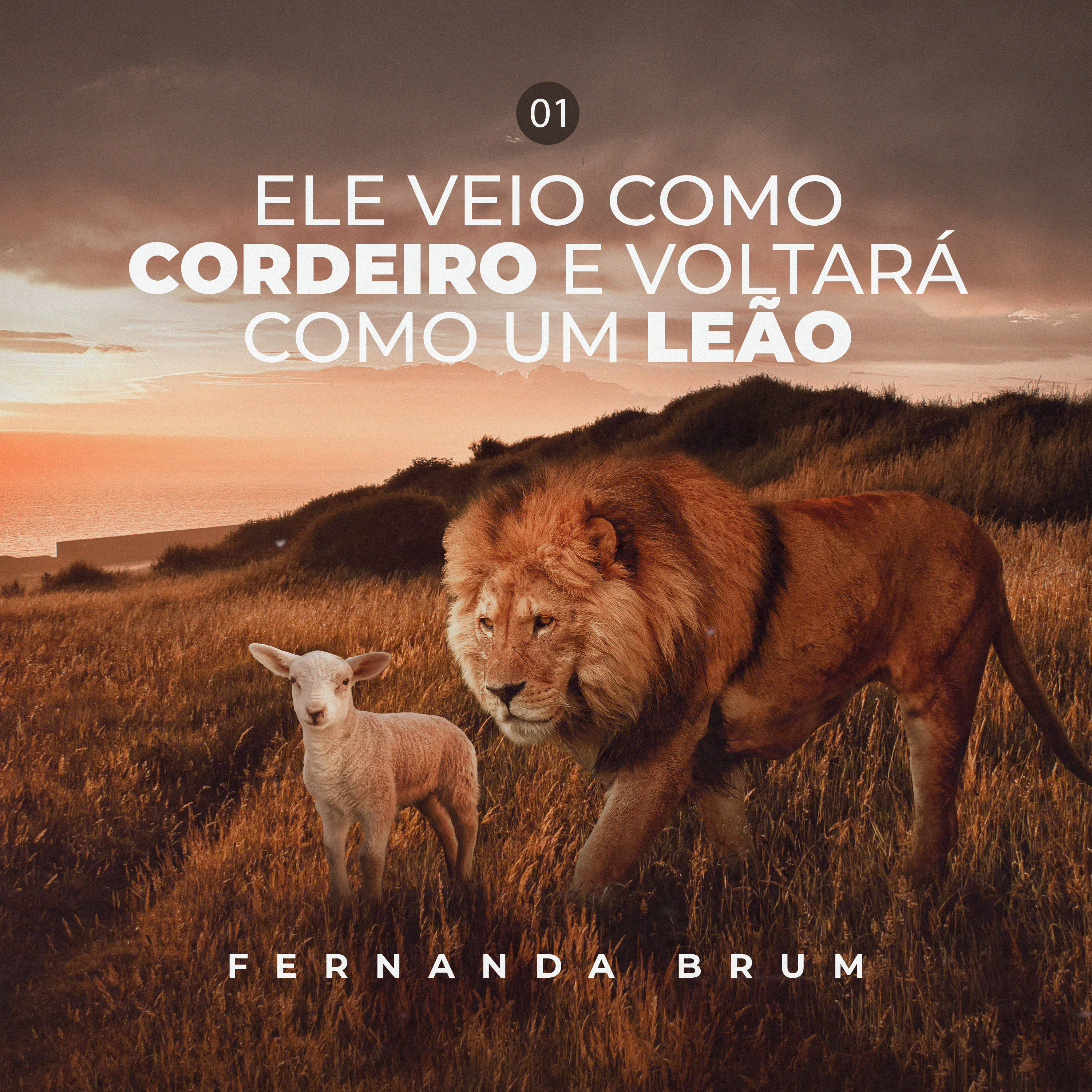 #01 - Ele Veio Como Cordeiro E Voltará Como Leão episode artwork
