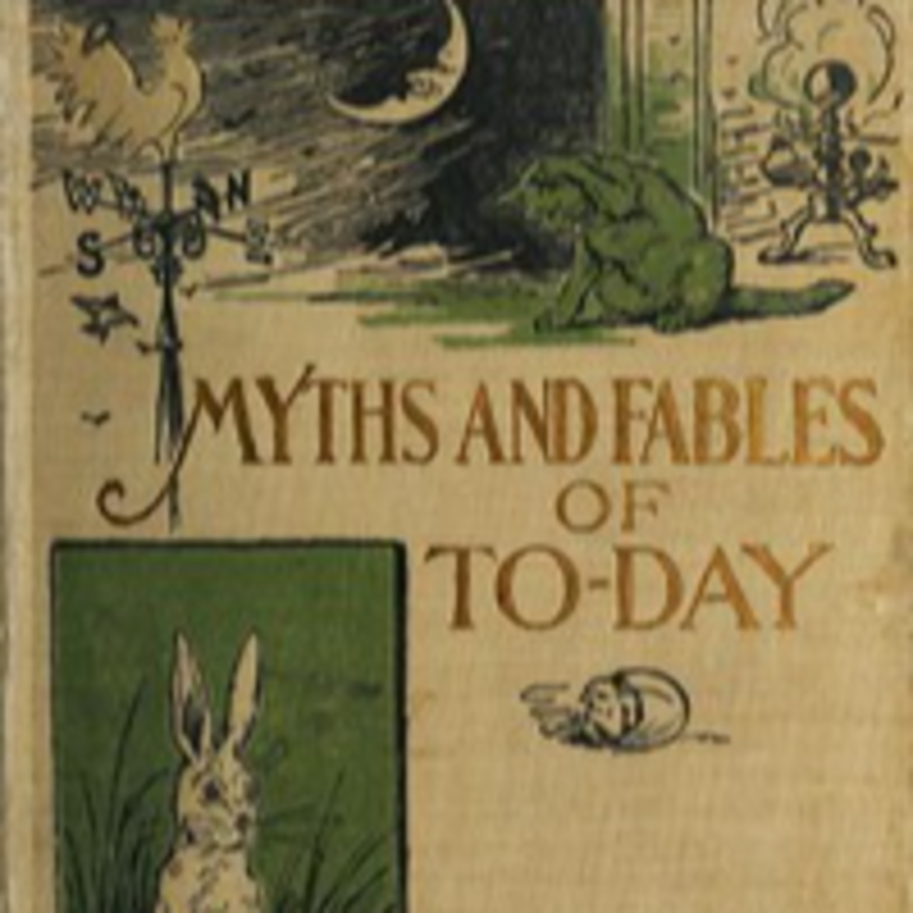 The Myths and Fables of Today - Chapter VII