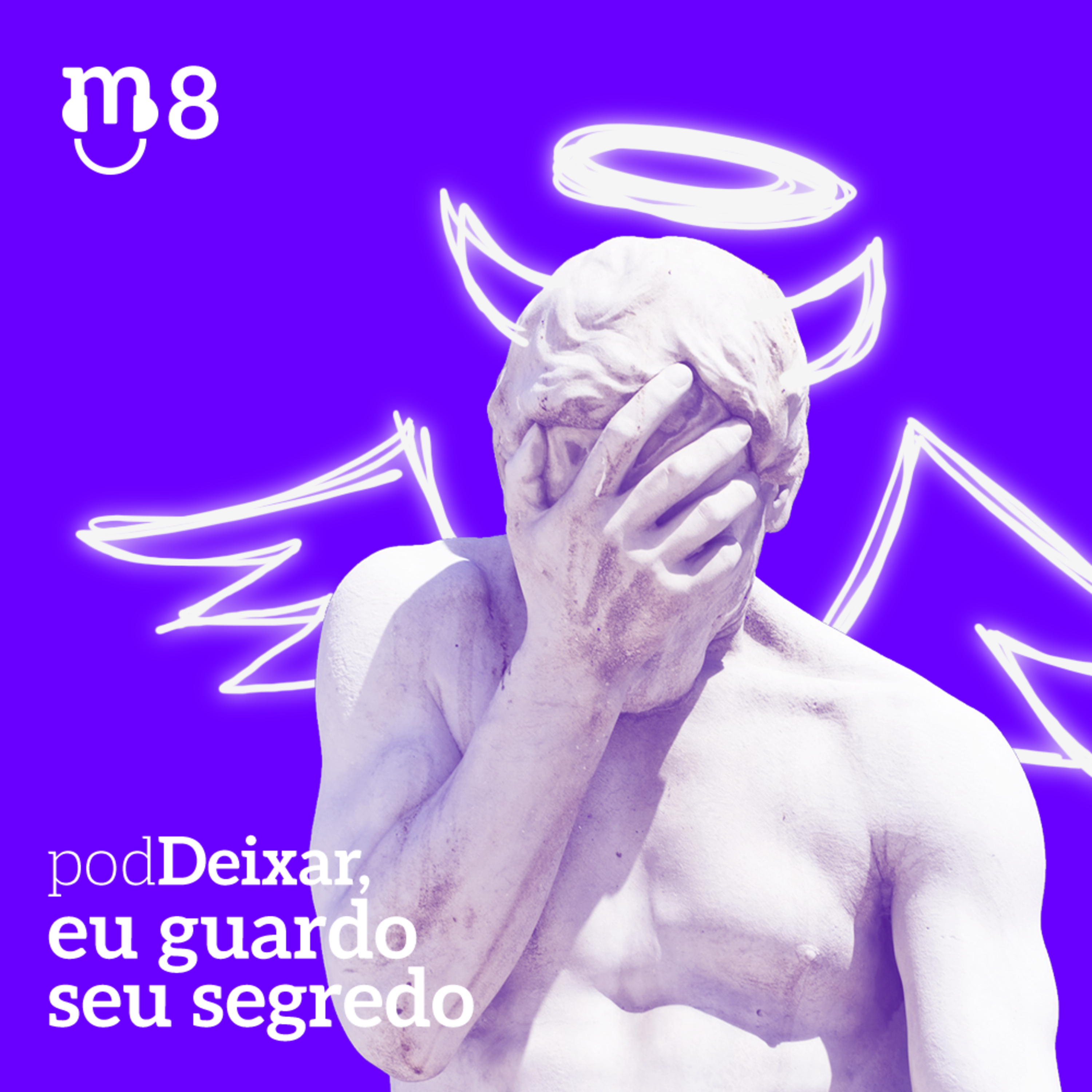 #8 - podDeixar, eu guardo seu segredo #8 - podDeixar, eu guardo seu segredo