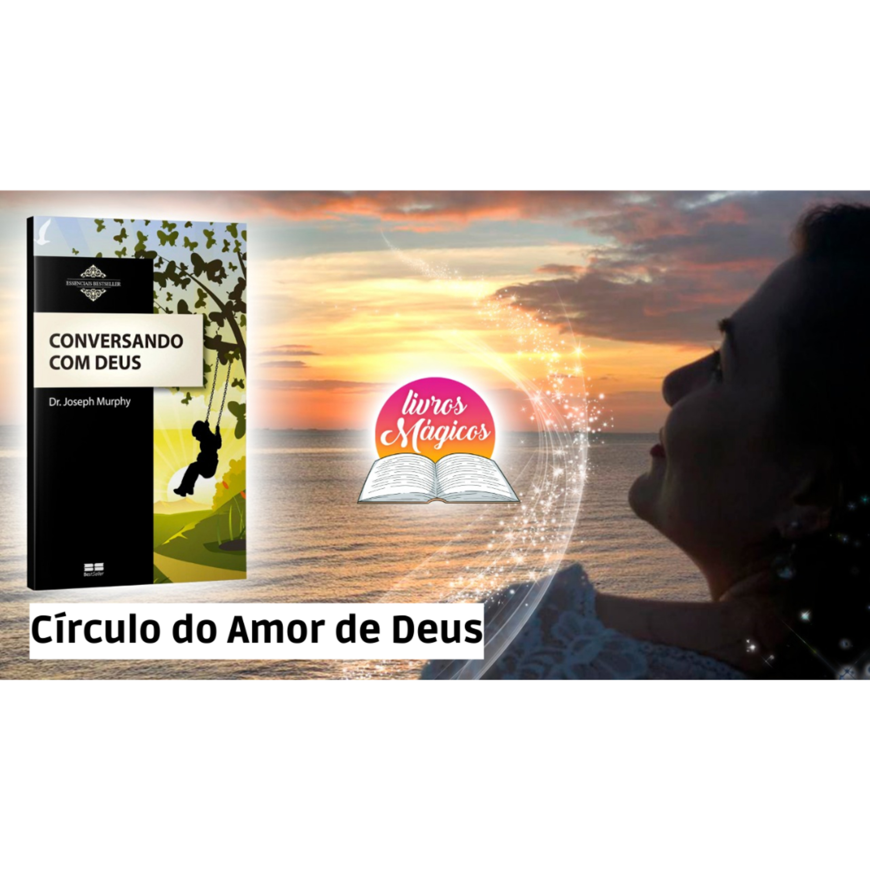 22. Conversando Com Deus | Círculo do Amor de Deus | Versão Meditação Guiada episode artwork