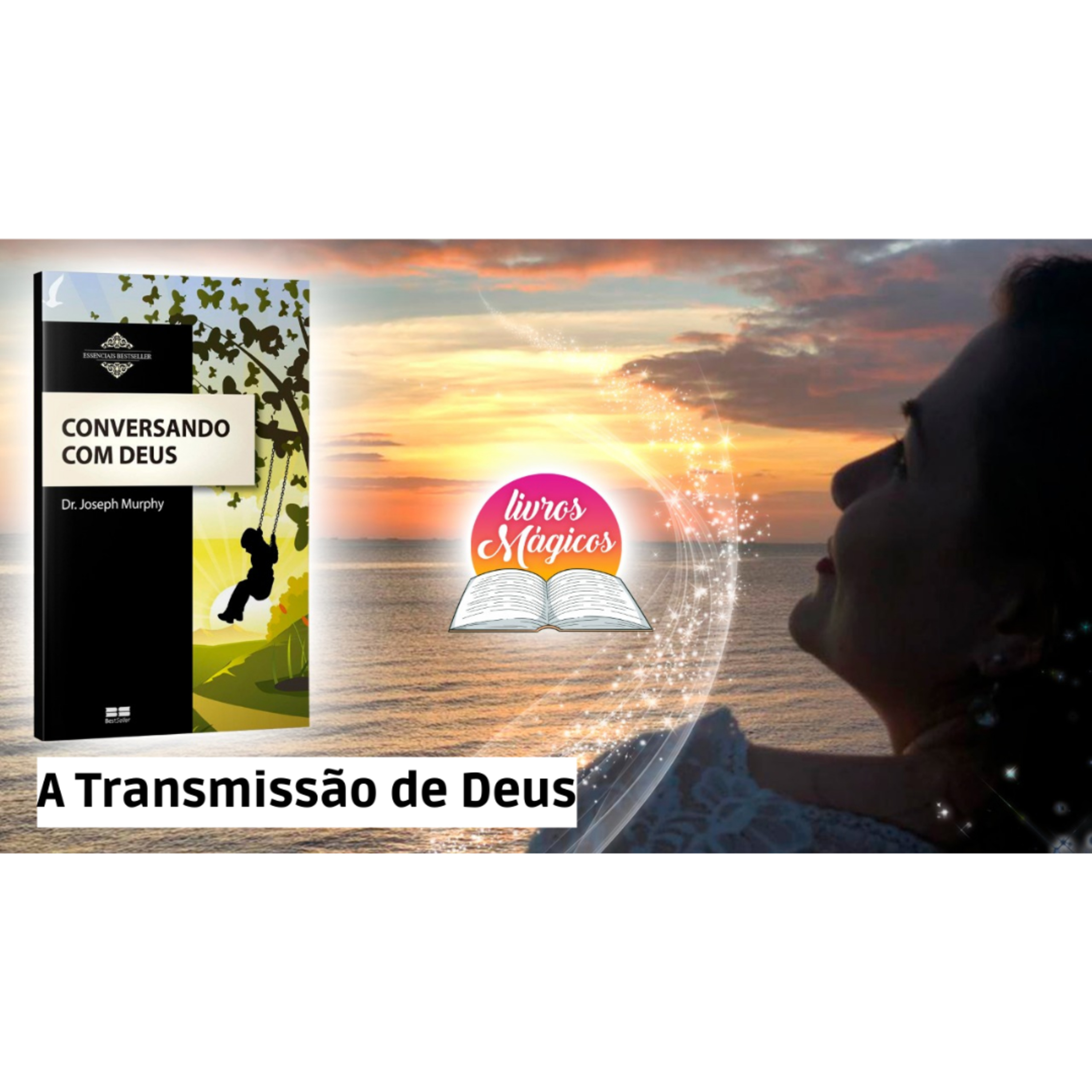 26. Conversando Com Deus | A Transmissão de Deus | Versão Meditação Guiada episode artwork