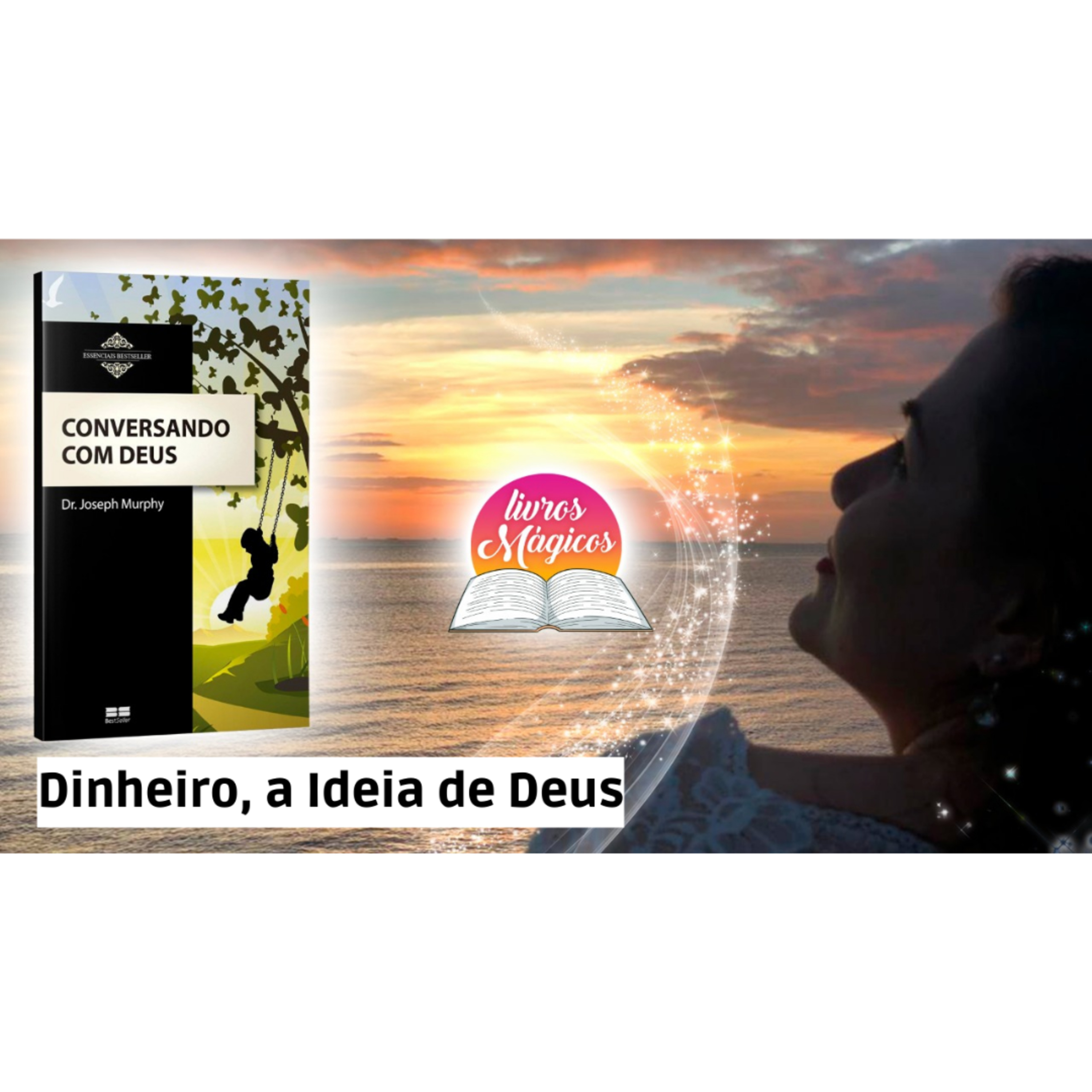 66. Conversando Com Deus | Dinheiro, a Ideia de Deus | Versão Meditação guiada  episode artwork