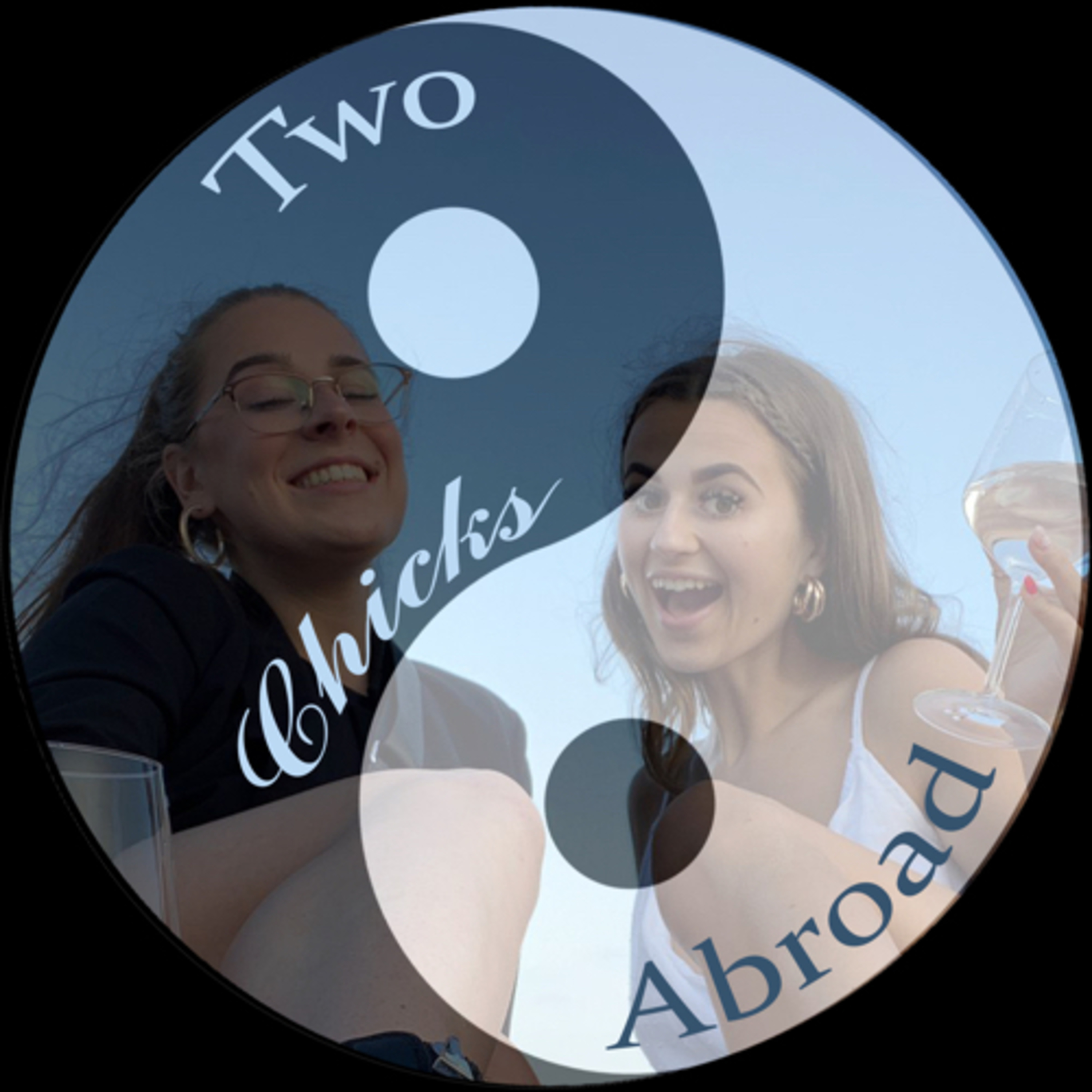 Two Chicks Abroad