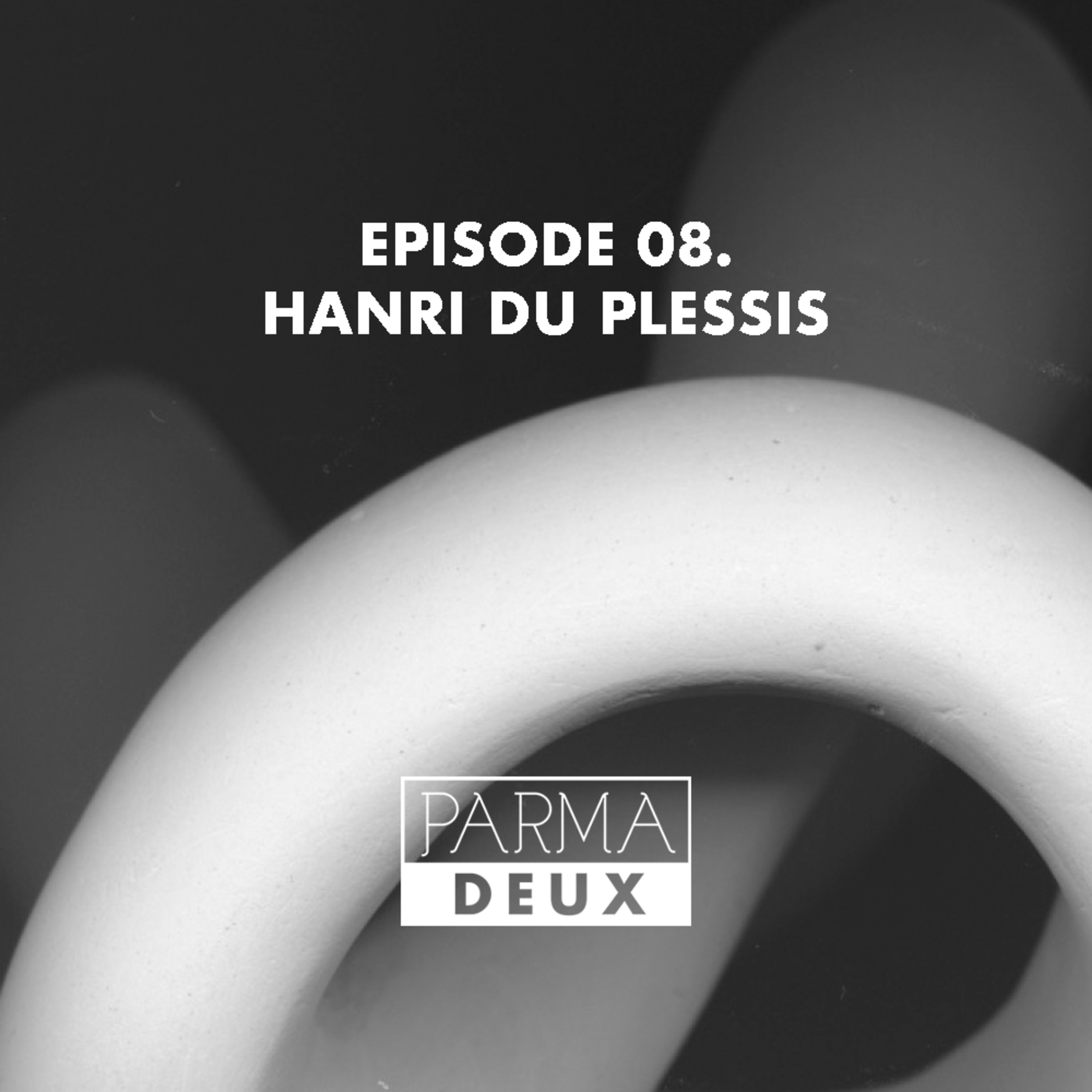 Parma Deux The Podcast