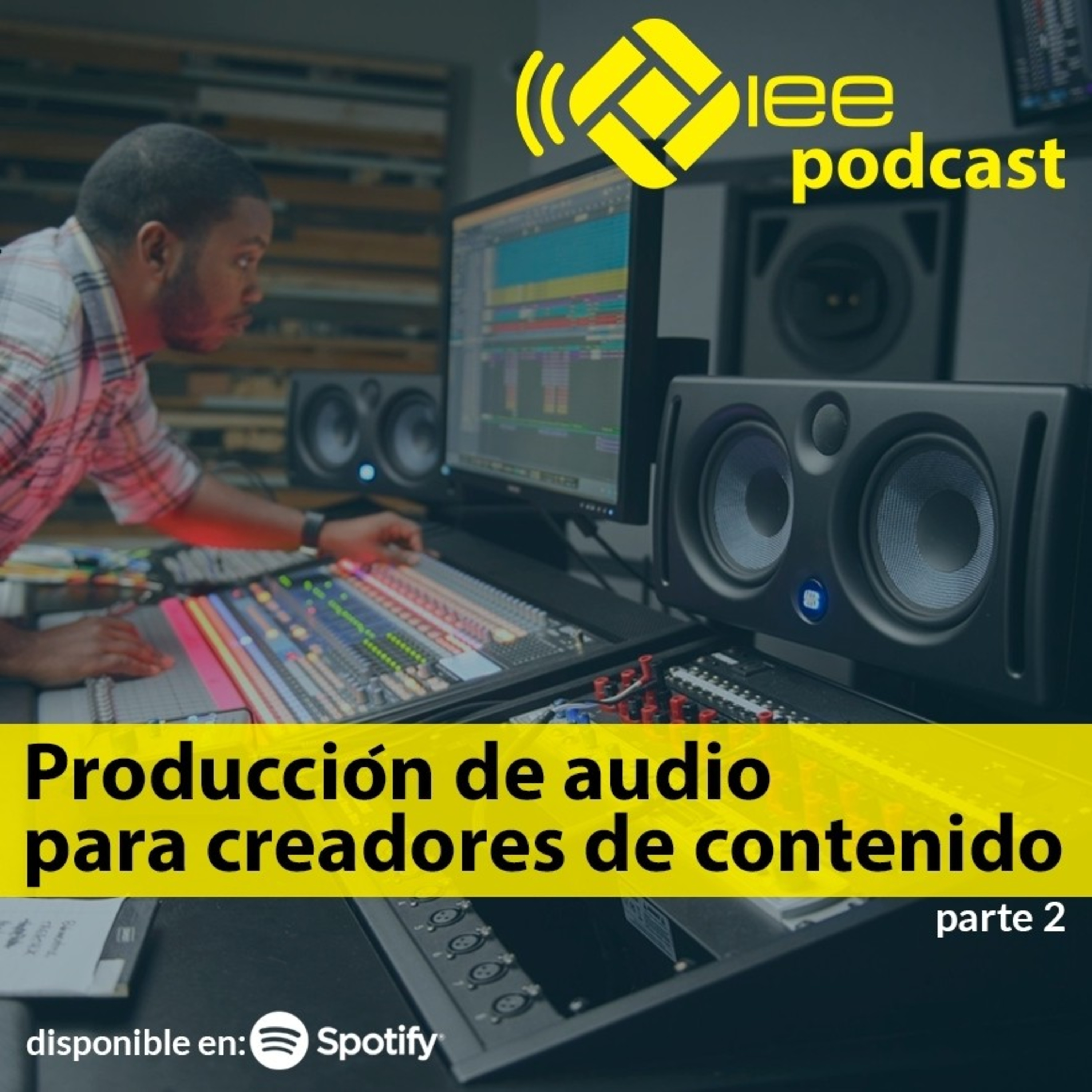 Podcast IEE Ltda / La Máquina De Hacer Ruido
