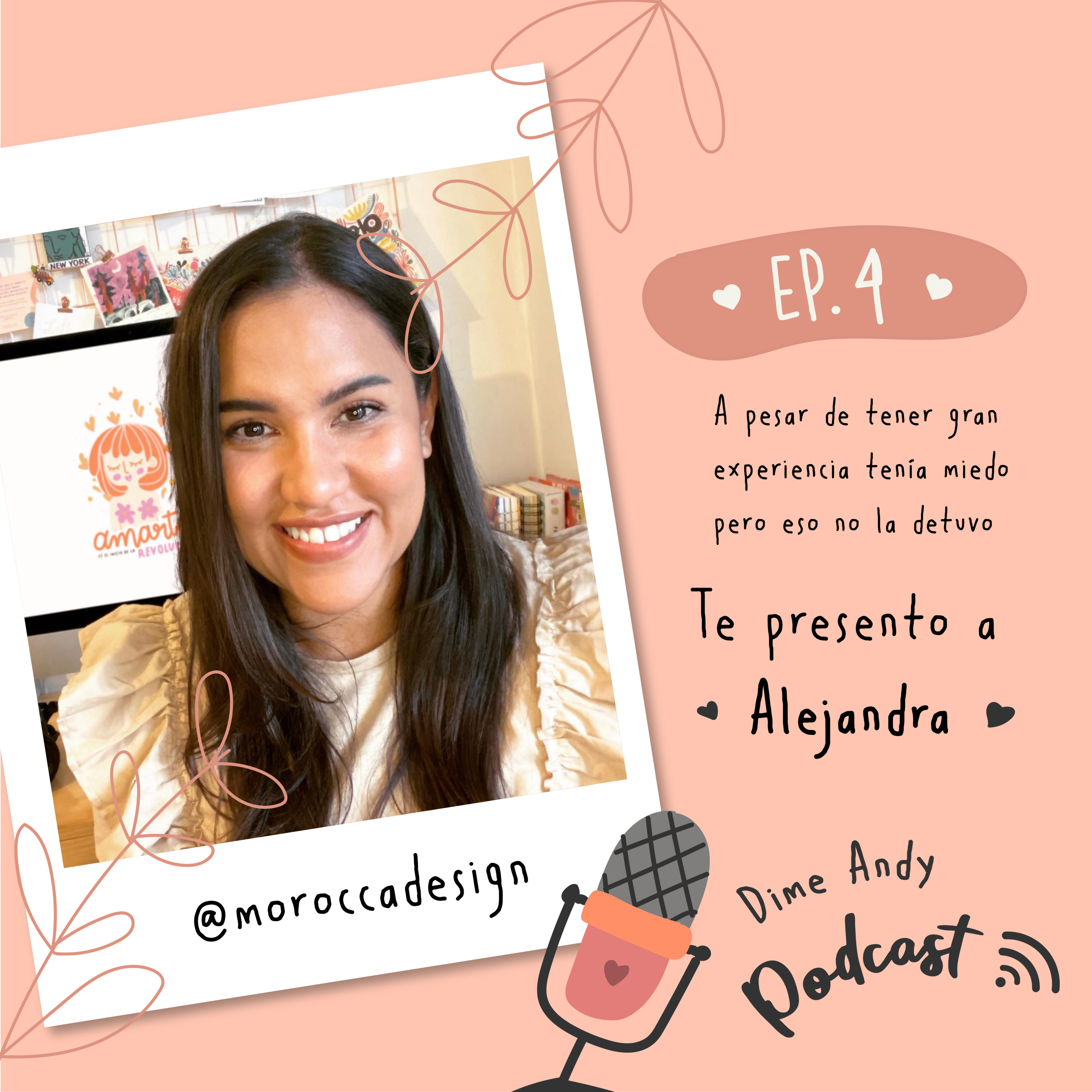 La historia detrás de Morocca, conoce a Alejandra Ep. 4 Final de Primer Temporada 