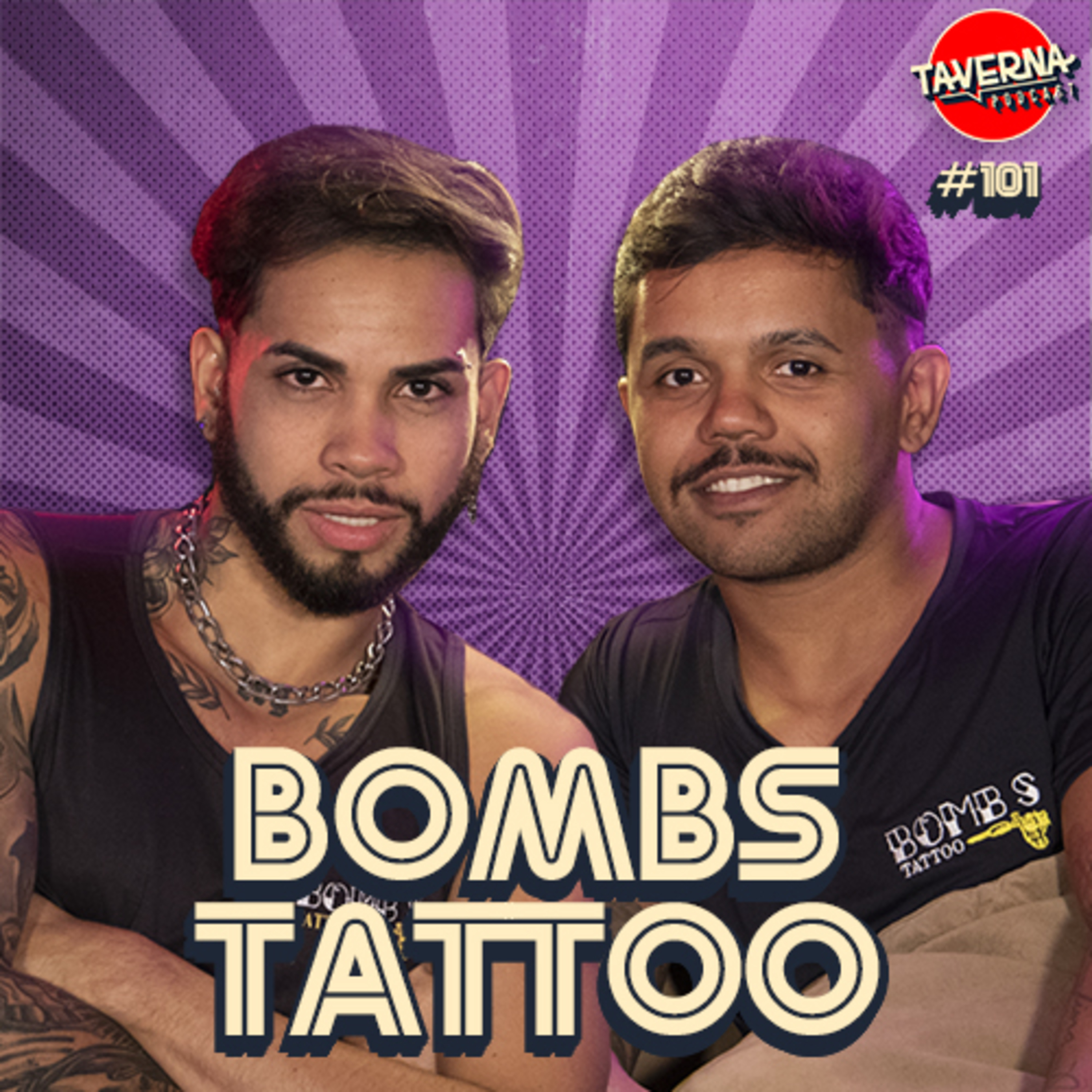 BOMBS TATTO | Taverna Podcast #101