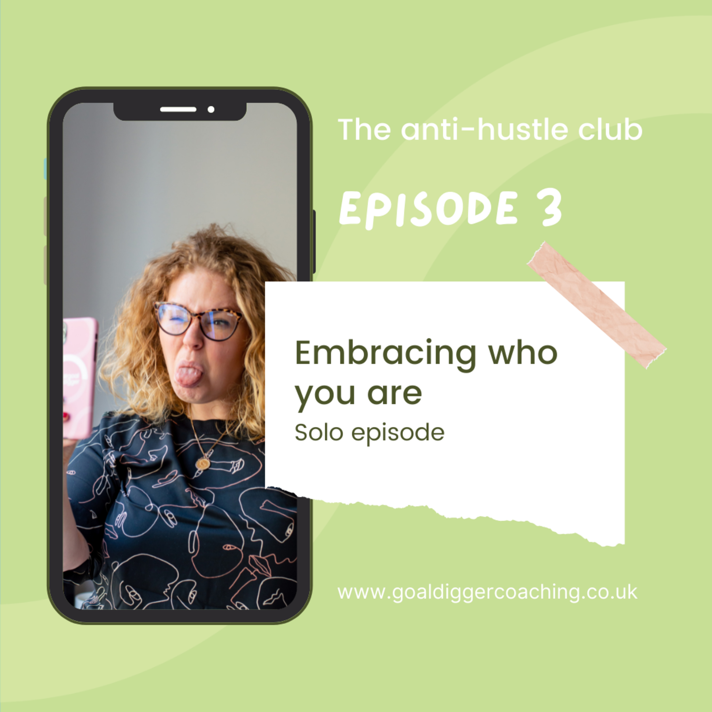 Episode three - five tips for embracing who you are