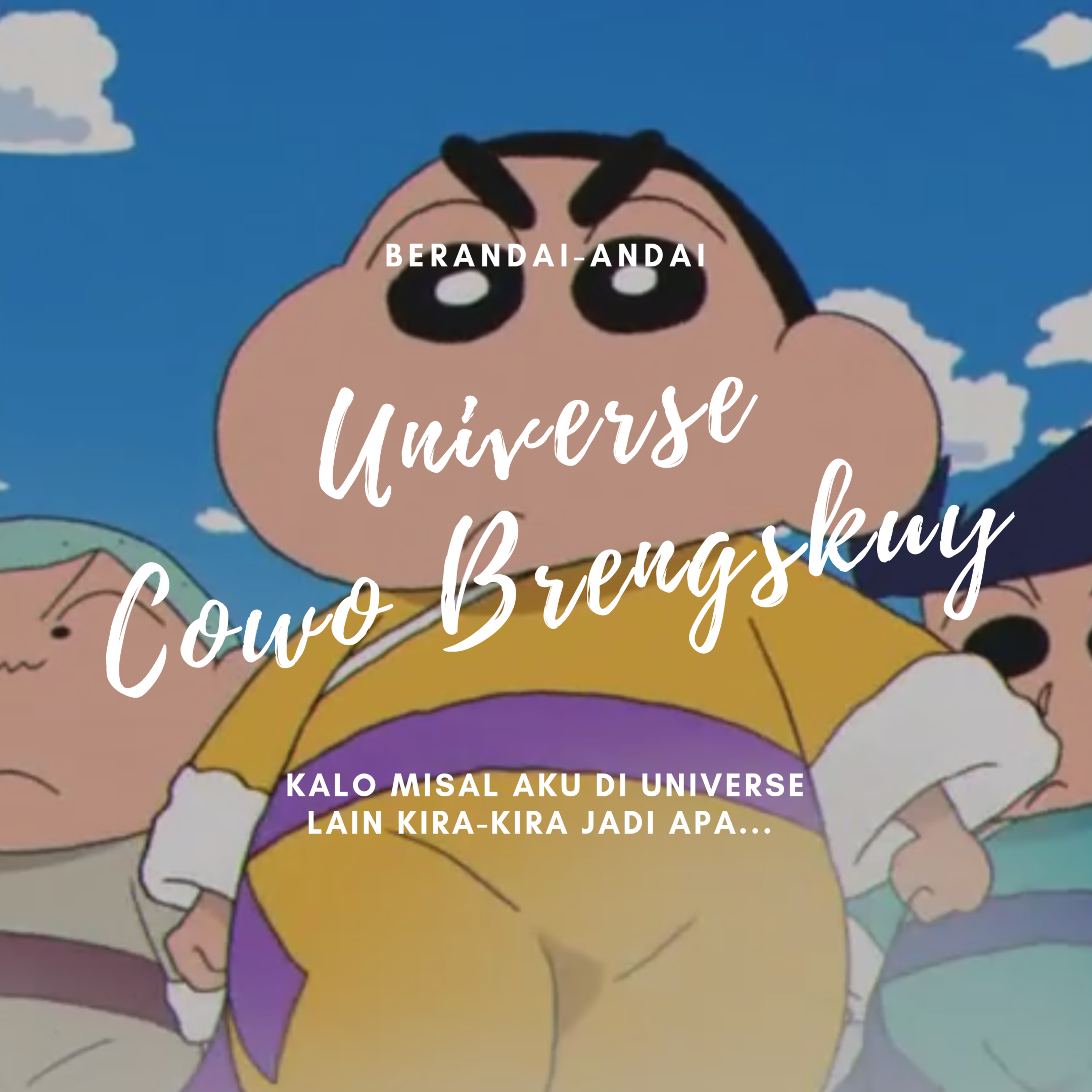 #UniverseCowoBrengskuy episode artwork
