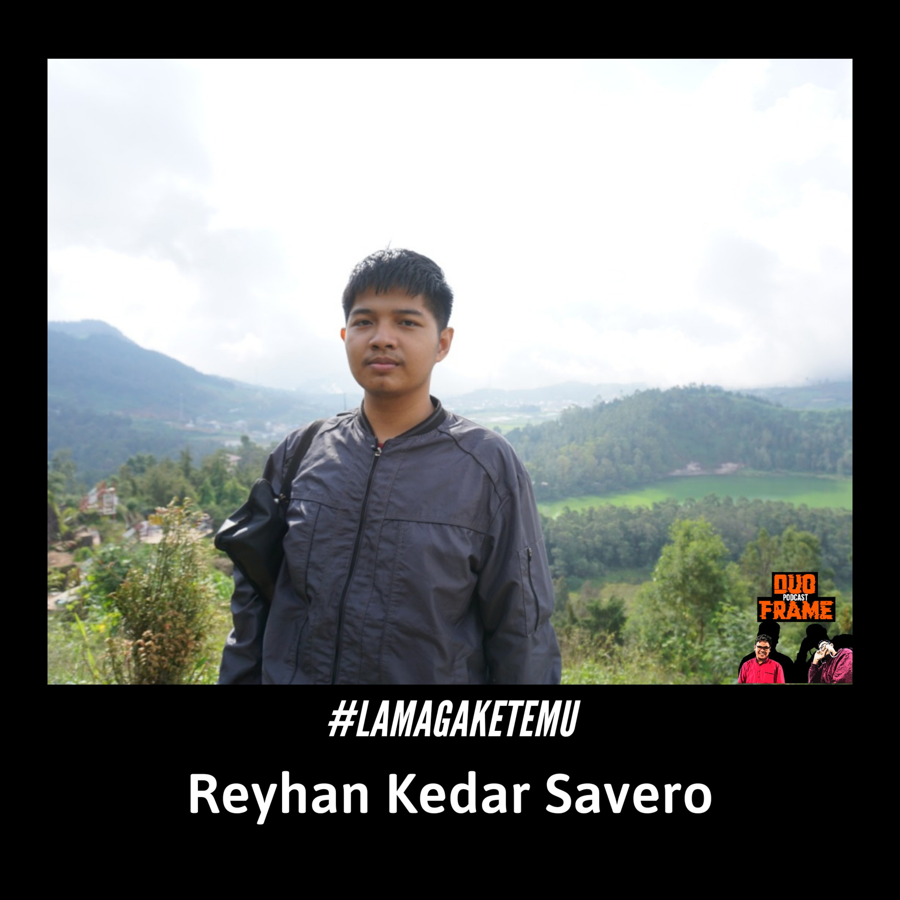 Reyhan Kedar S. - #LamaGaKetemu episode artwork