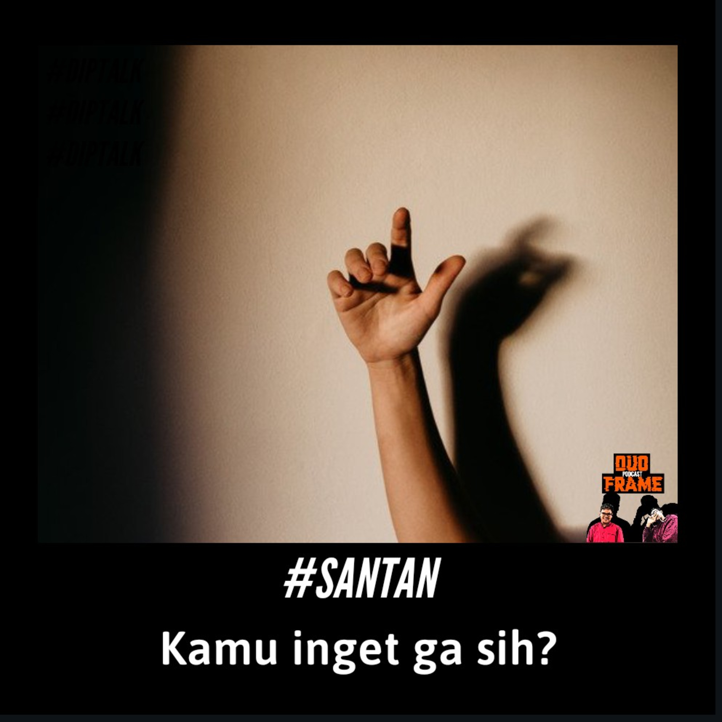 #SANTAN - Kamu inget ga sih?  episode artwork