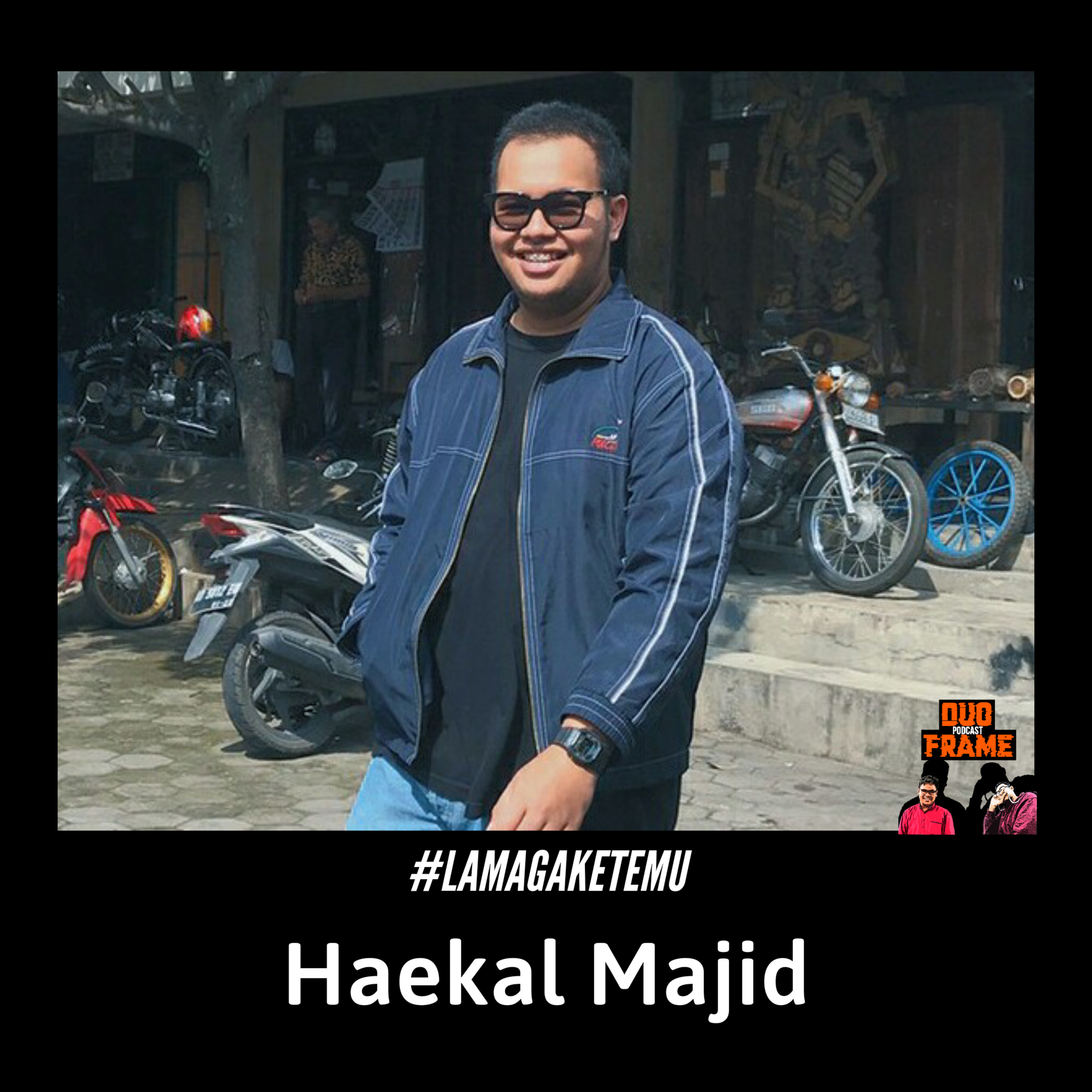 #LamaGaKetemu - Haekal "Tergantung" Majid episode artwork