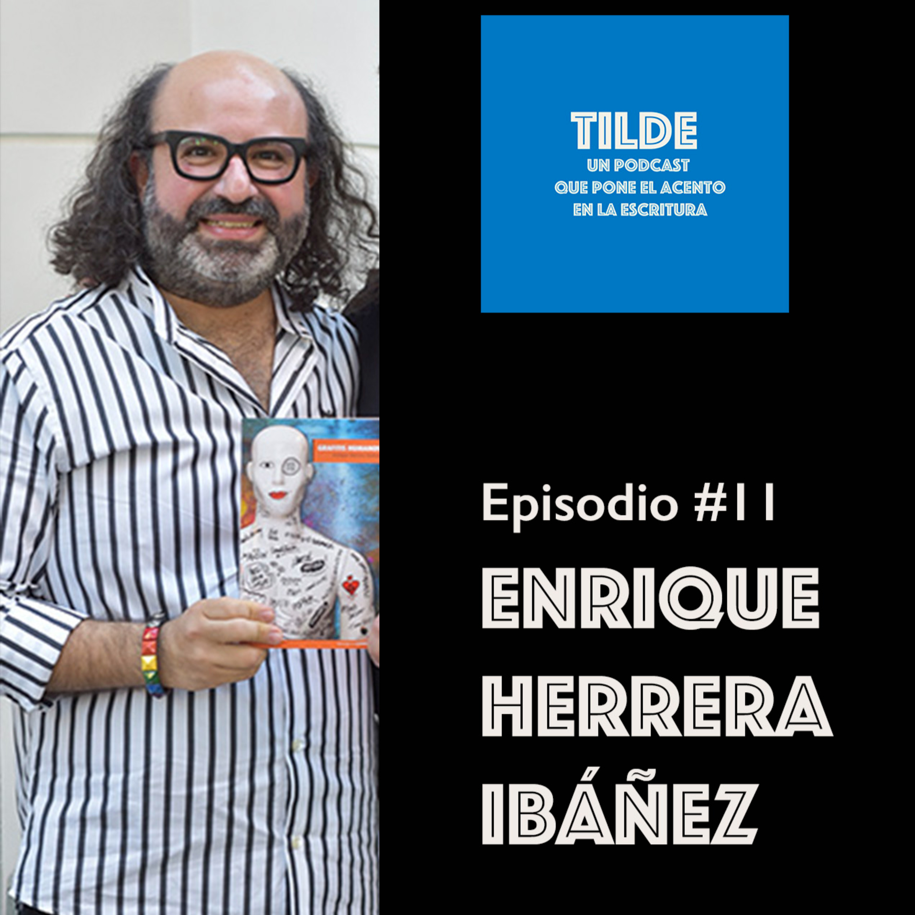 Tilde, un pódcast que pone el acento en la escritura