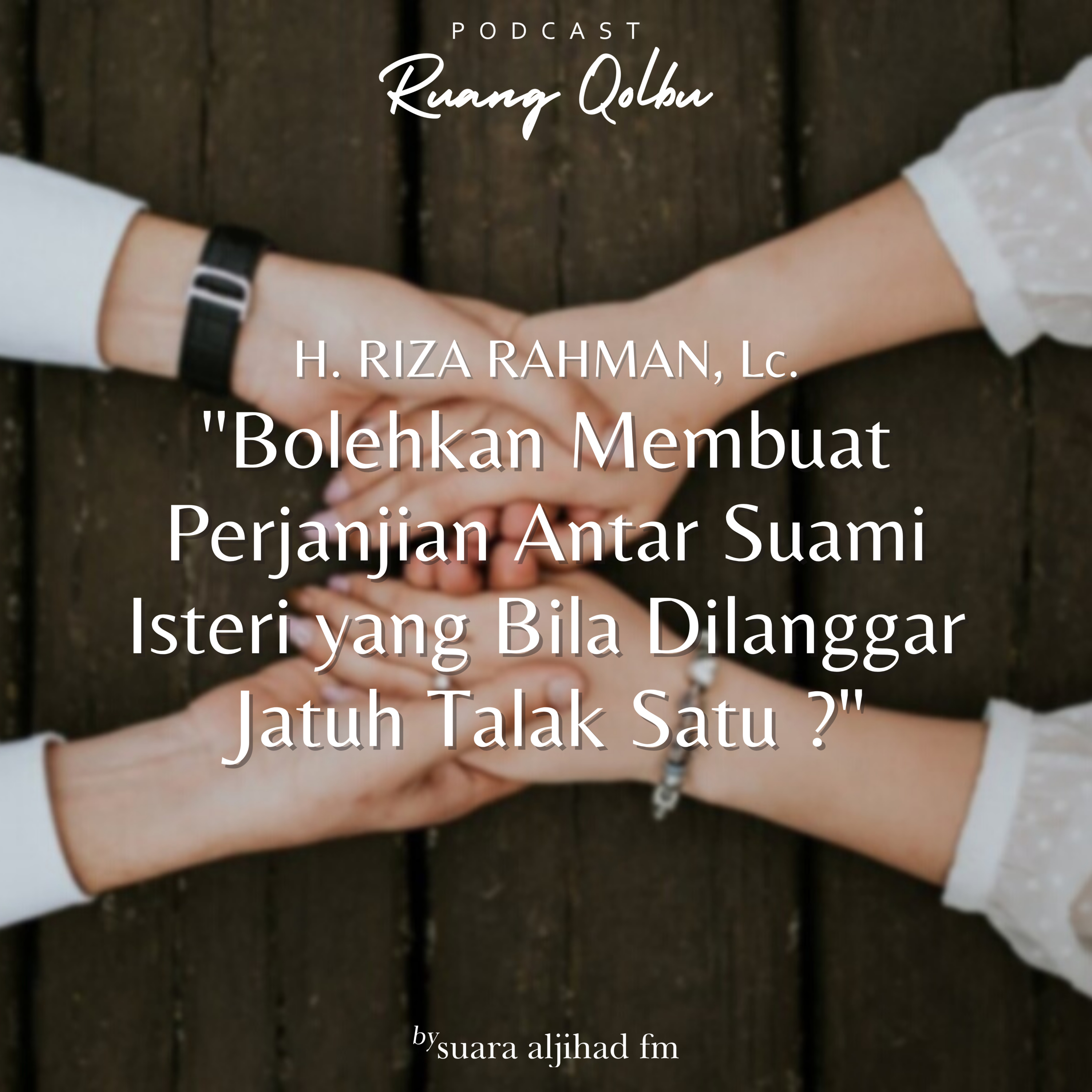 Bolehkah Membuat Perjanjian Antar Suami Isteri yang Bila Dilanggar Jatuh Talak Satu ?
