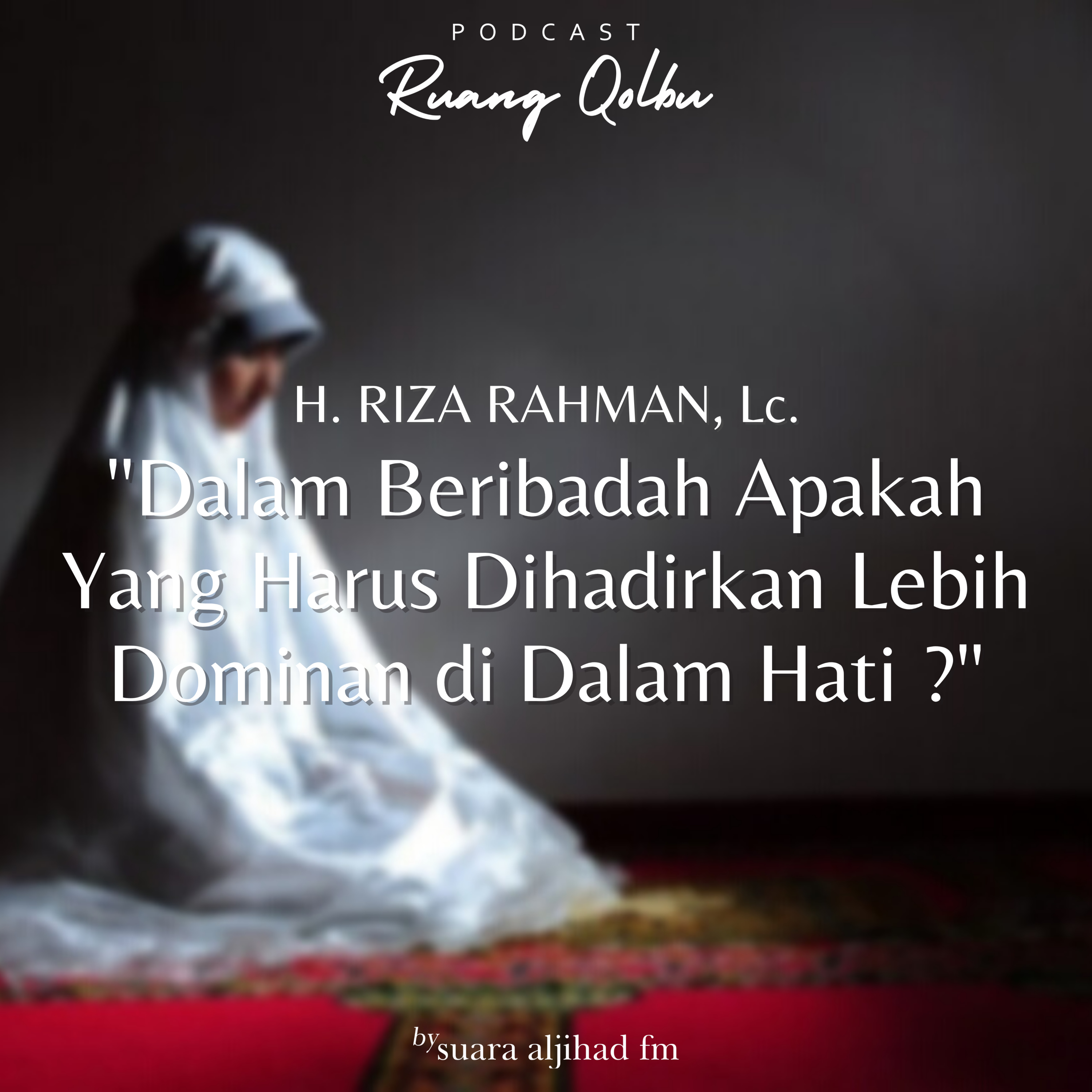 Podcast Ruang Qolbu