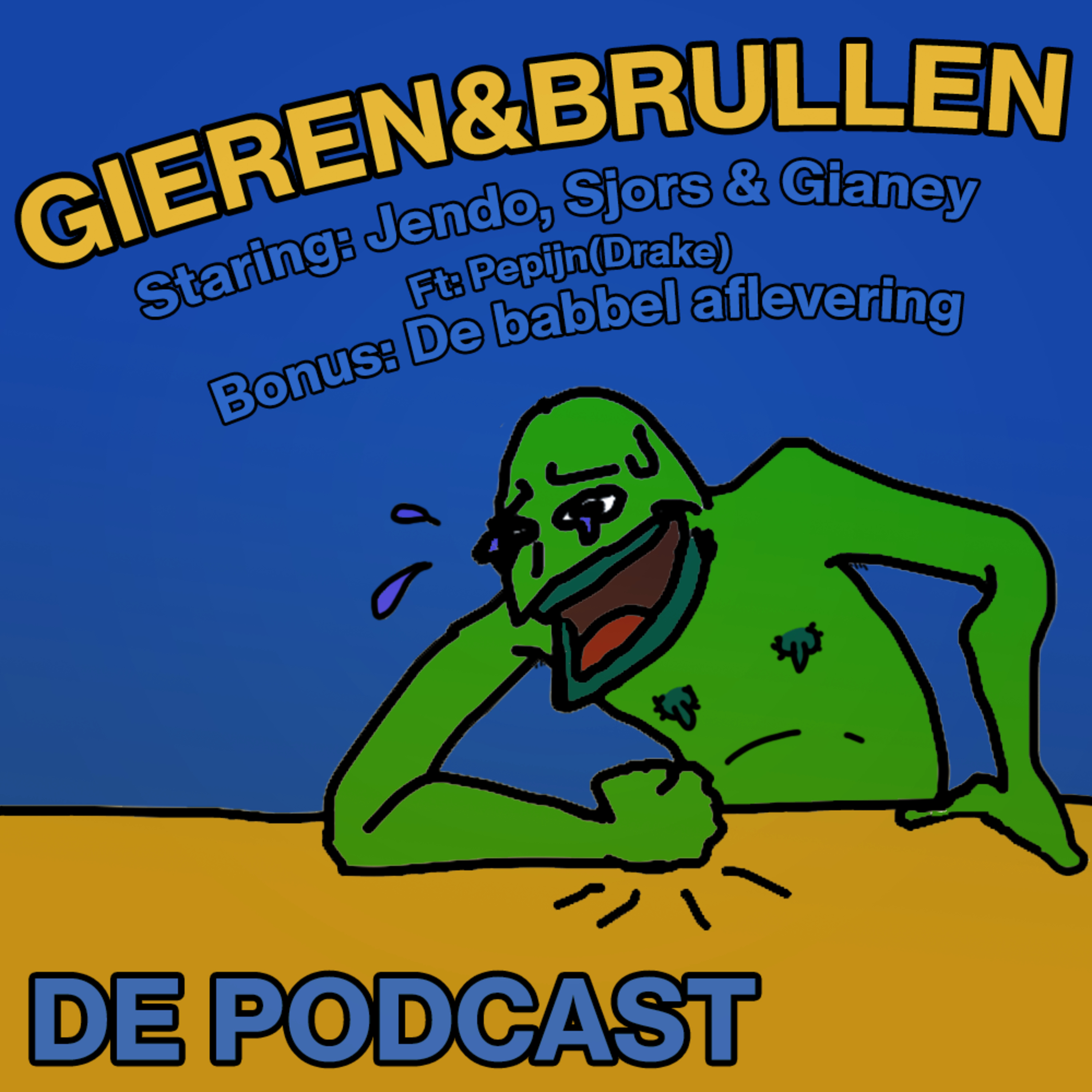 Gieren & Brullen de Podcast