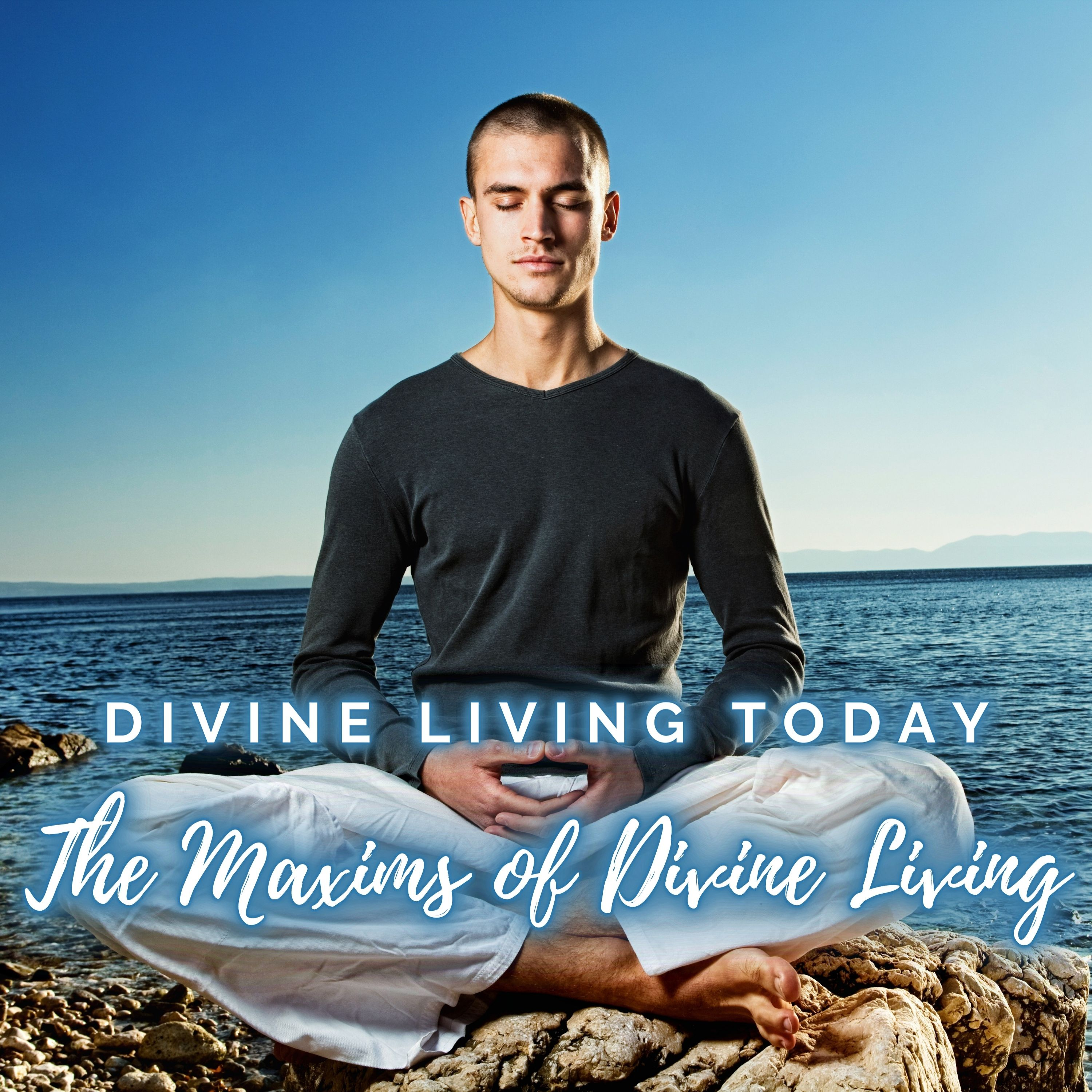 Divine Living Today