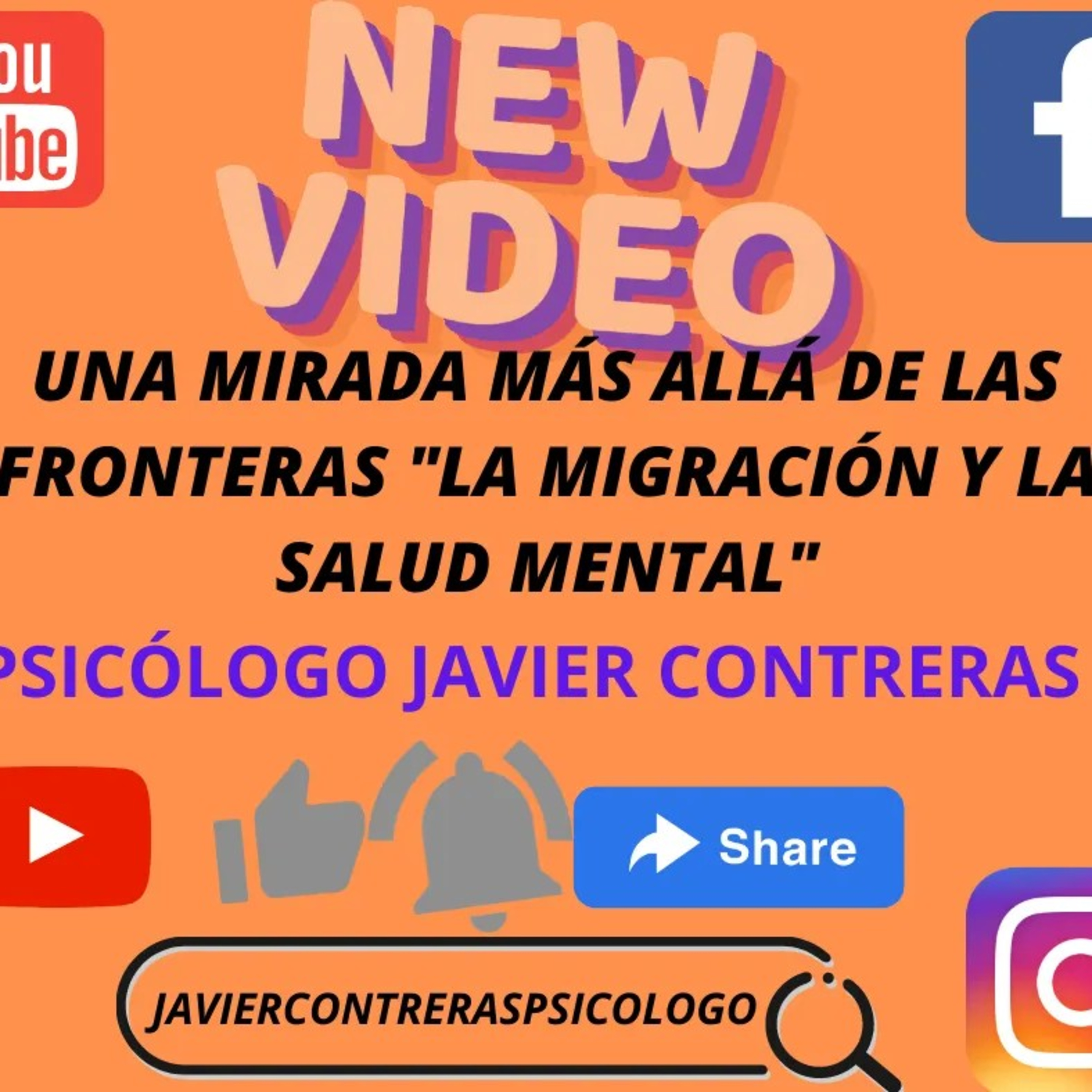 UNA MIRADA MAS ALLÁ DE LAS FRONTERAS: MIGRACIÓN Y SALUD MENTAL PSICÓLOGO JAVIER CONTRERAS
