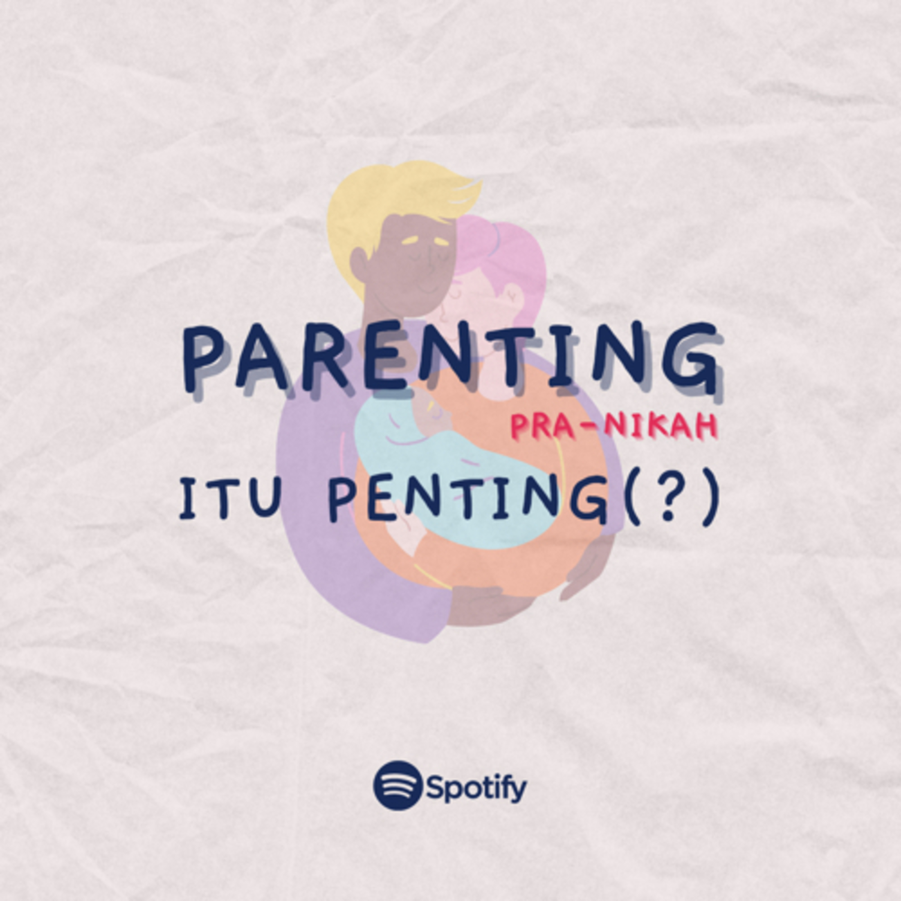 PARENTING pra-nikah ITU PENTING(?) episode artwork