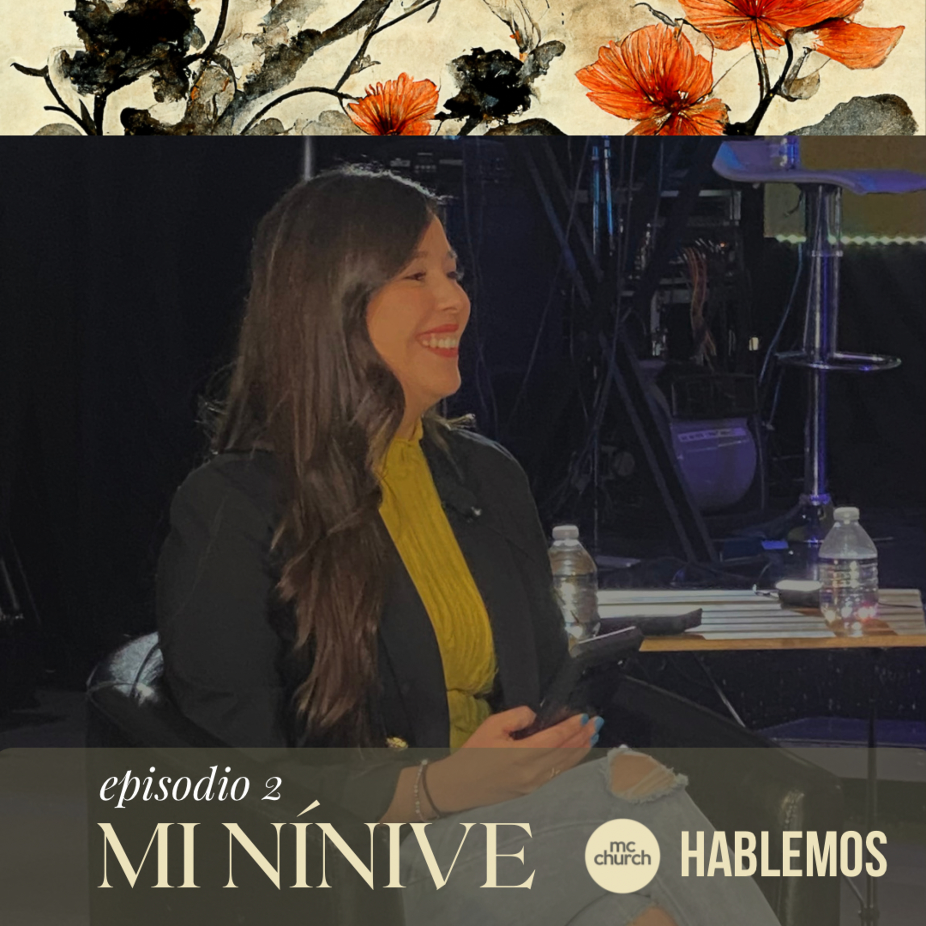 Hablemos: Mi Ninive - Ep. 2 episode artwork
