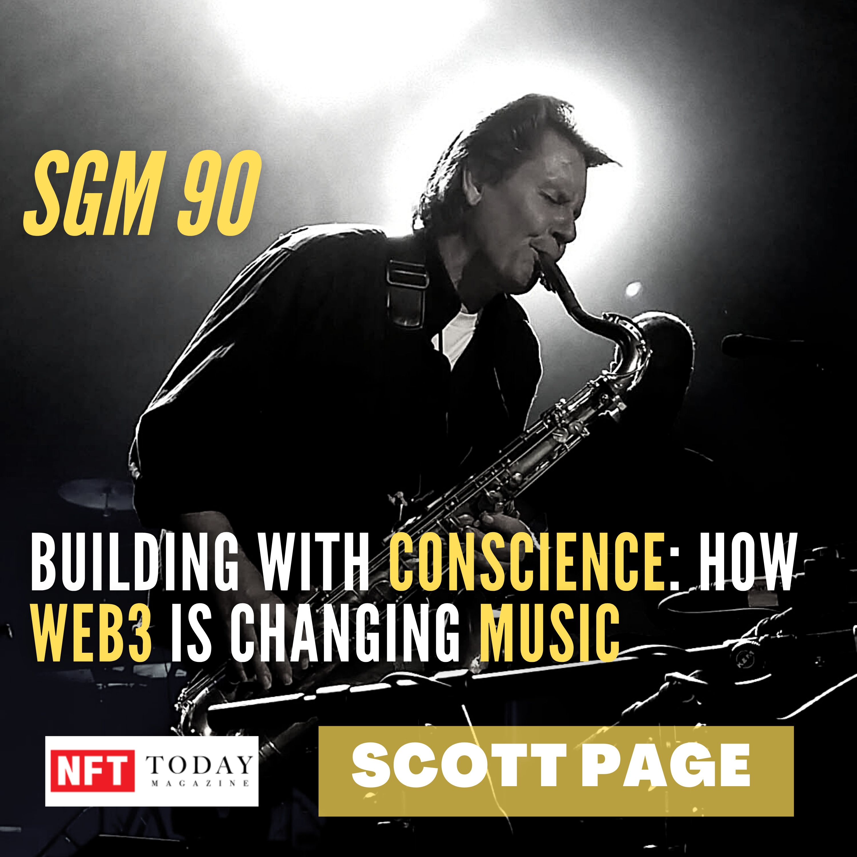 #90 Scott Page | Building with Conscience, How Web3 is changing Music  episode artwork