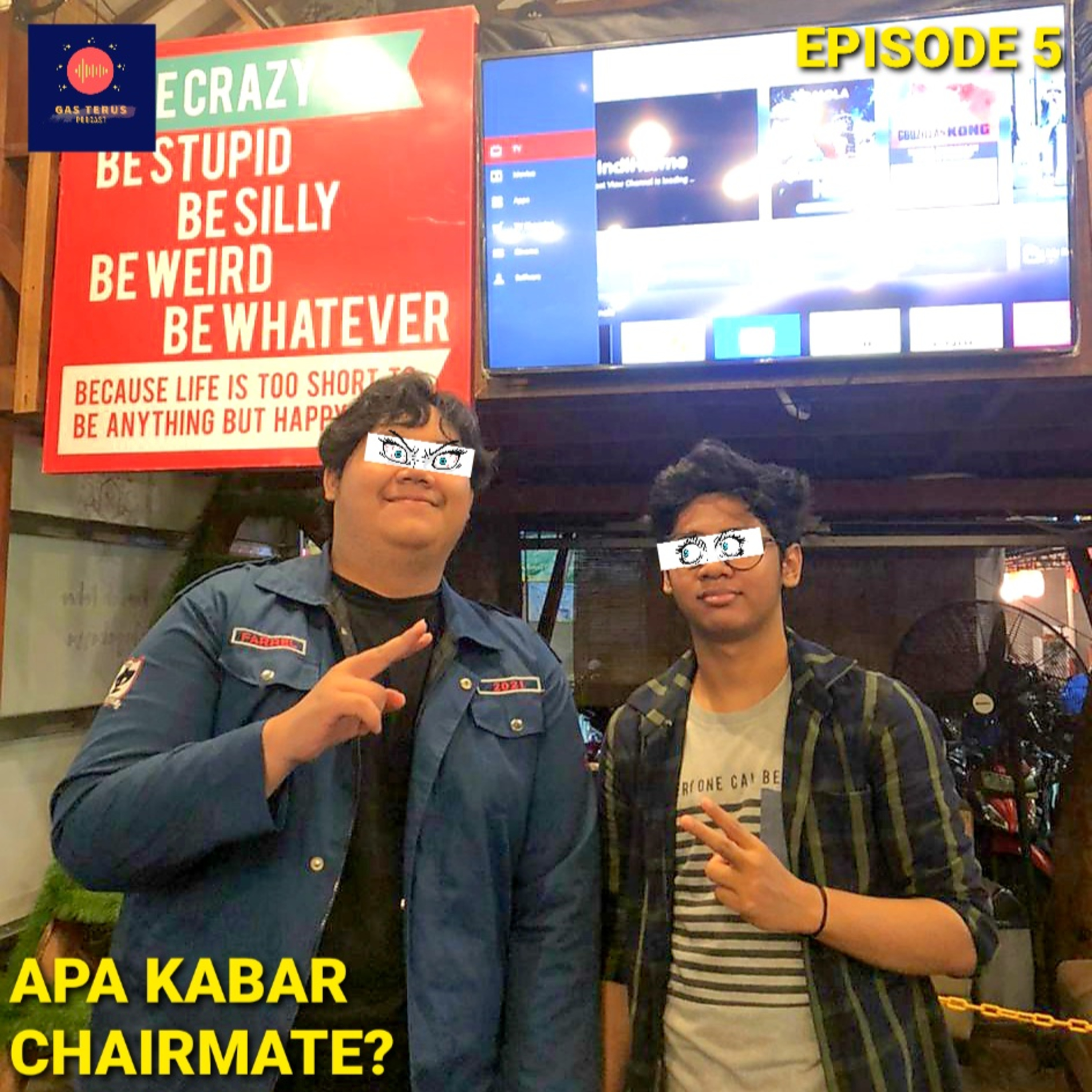 5 - apa kabar chairmate?