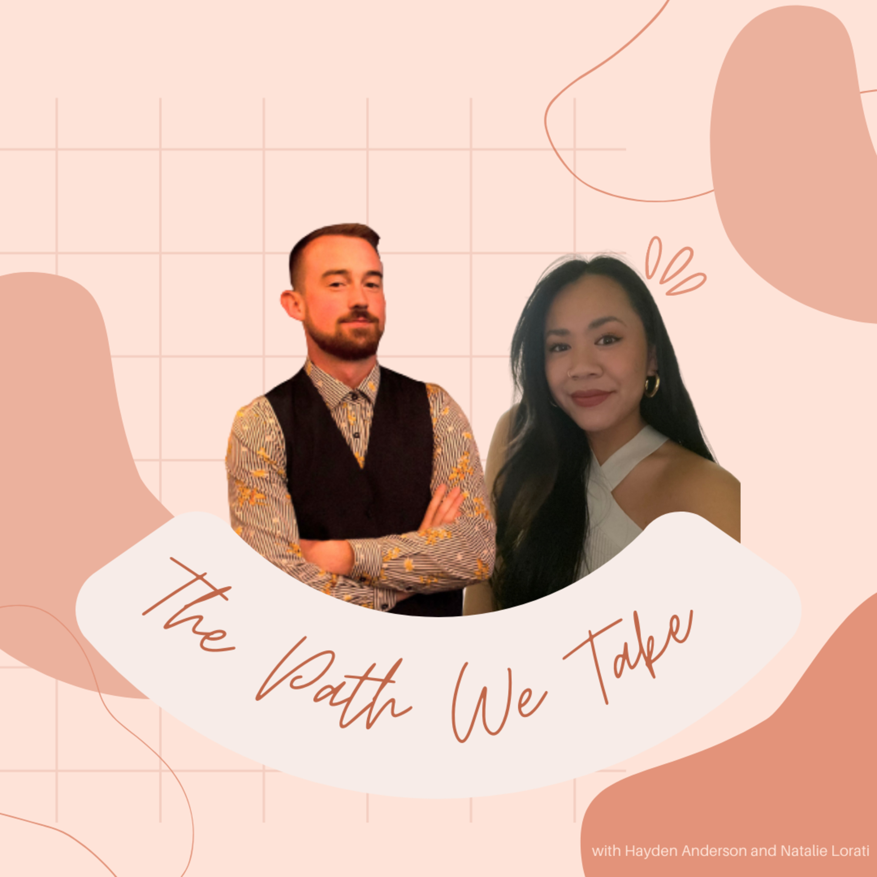 The Path We Take