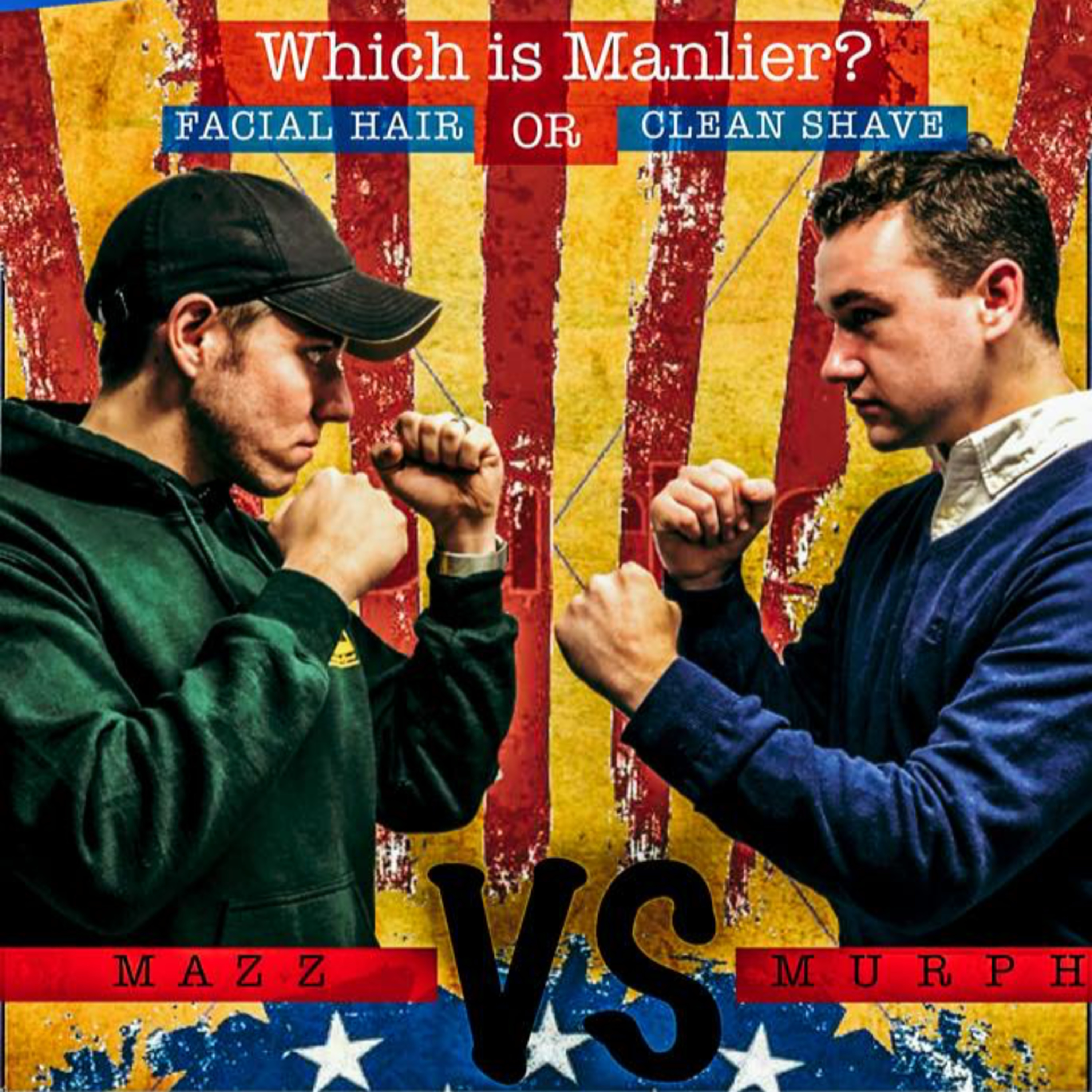 Mazz & Murph: The Manlier Things in Life