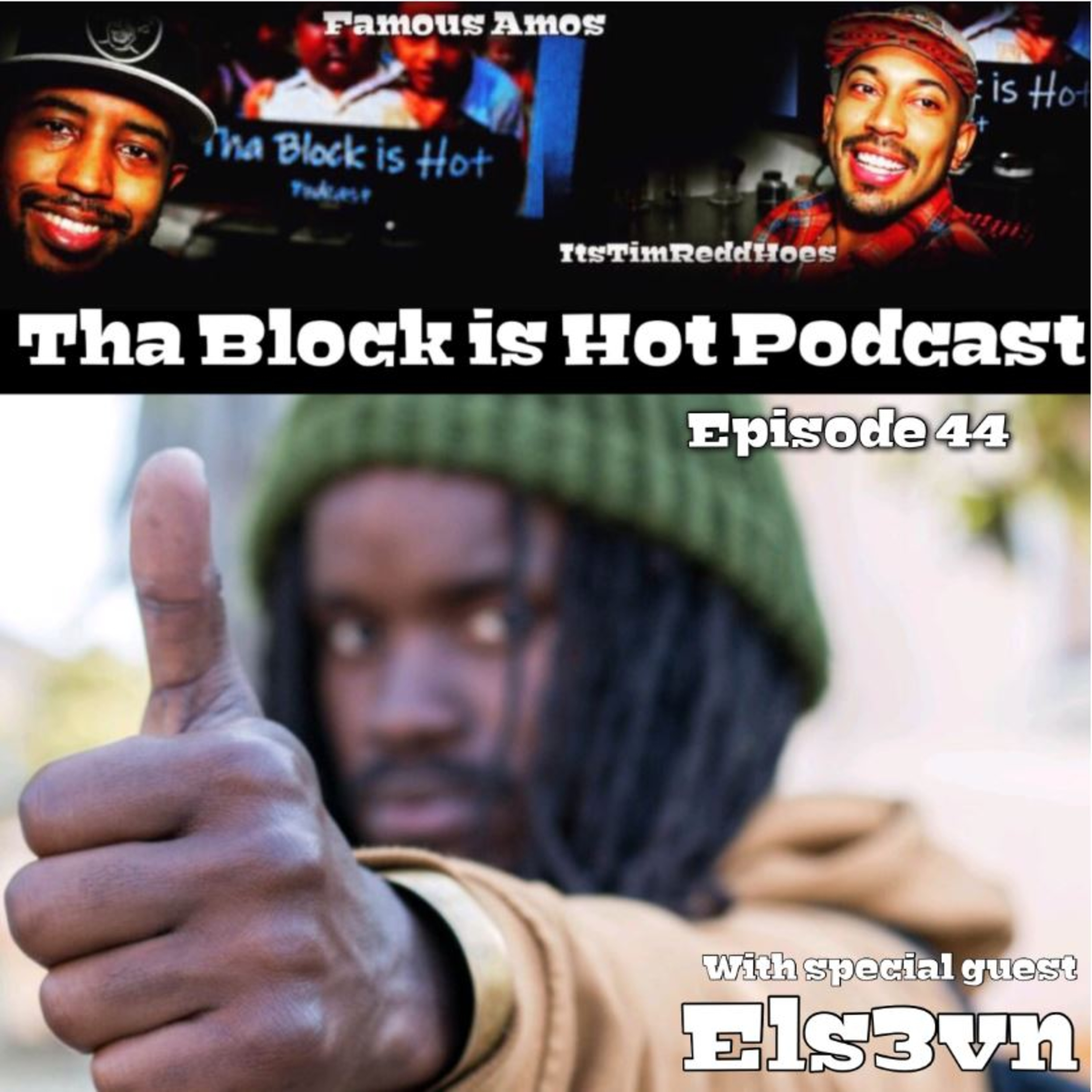 Tha Block is Hot Podcast