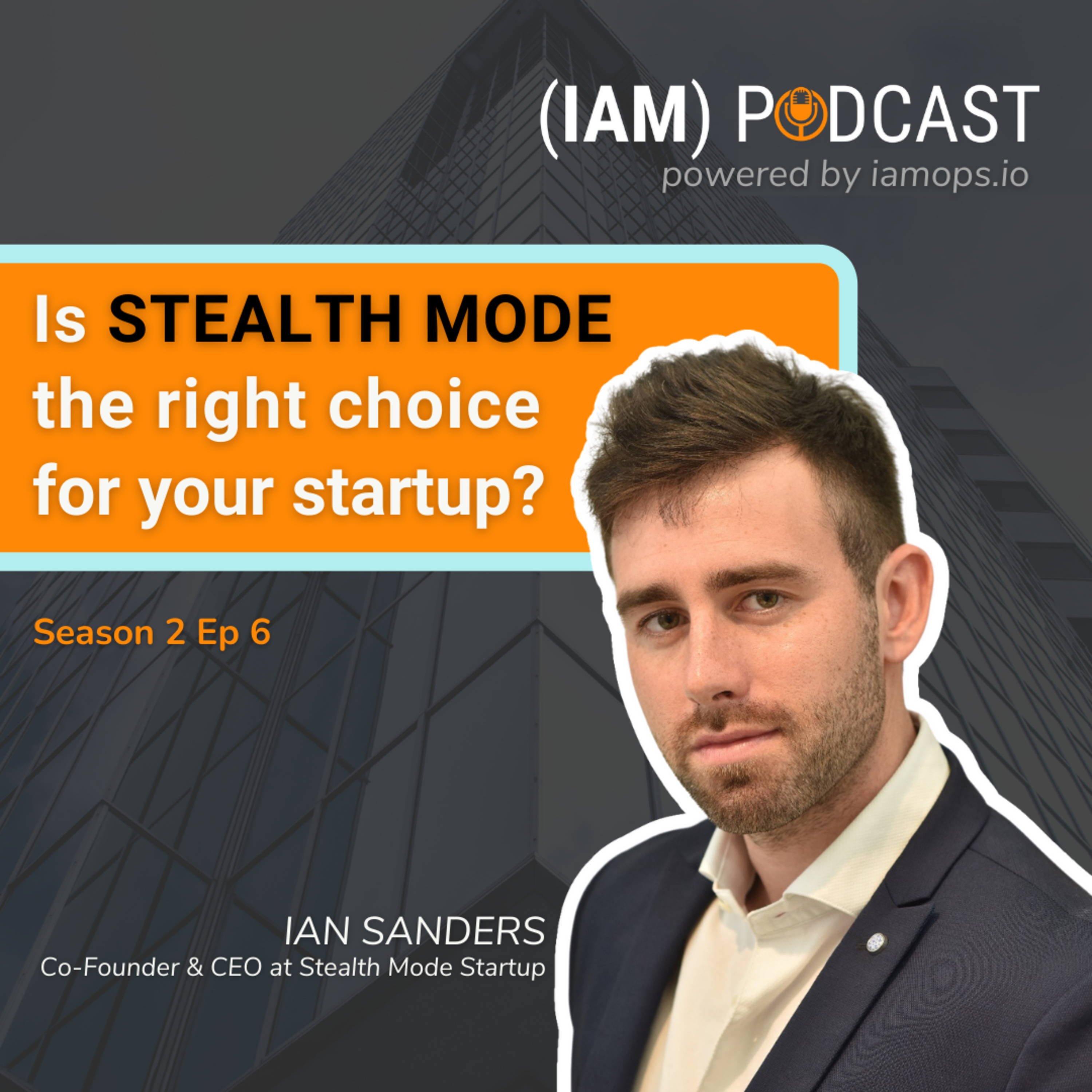 IAM Podcast for Startups