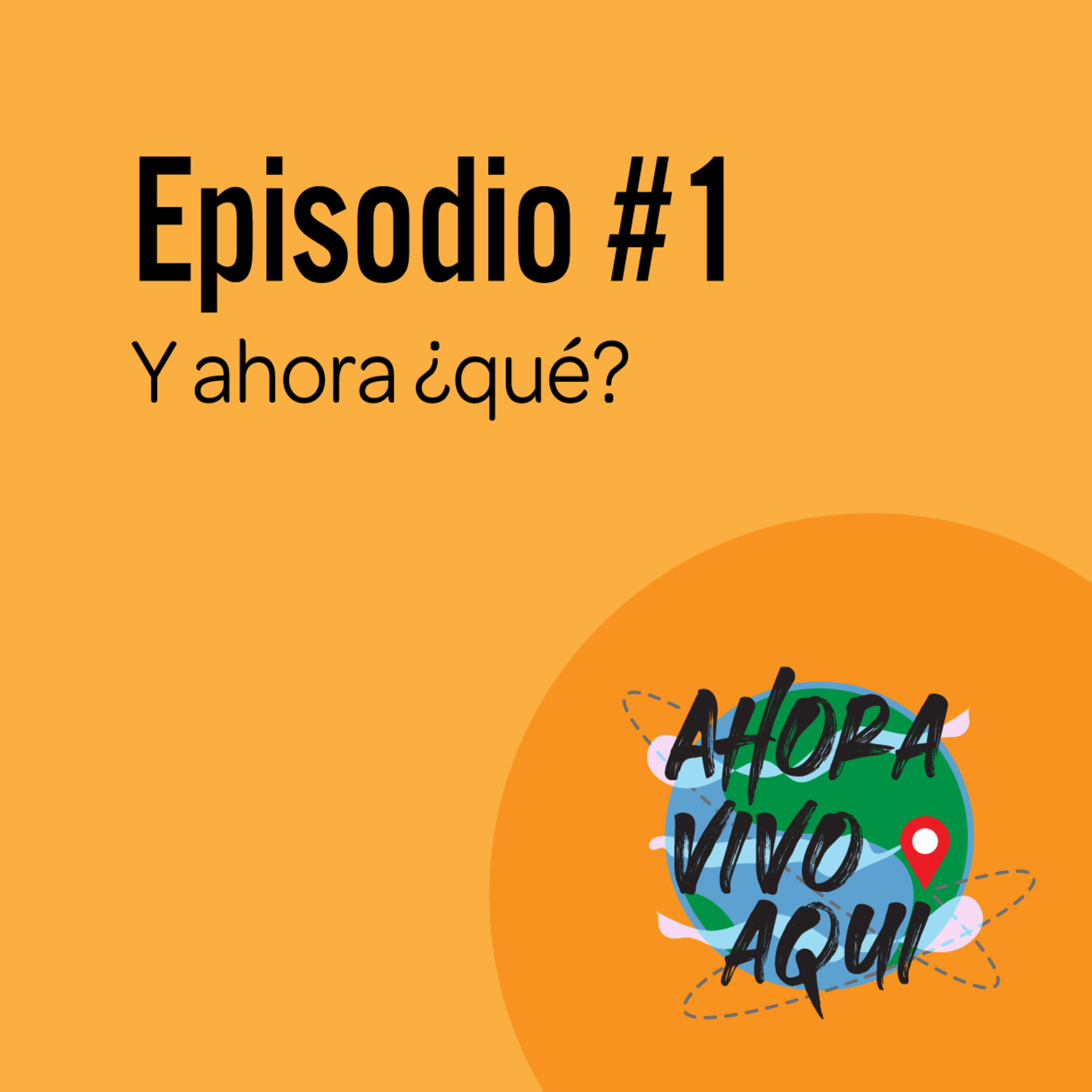 Ahora vivo aquí