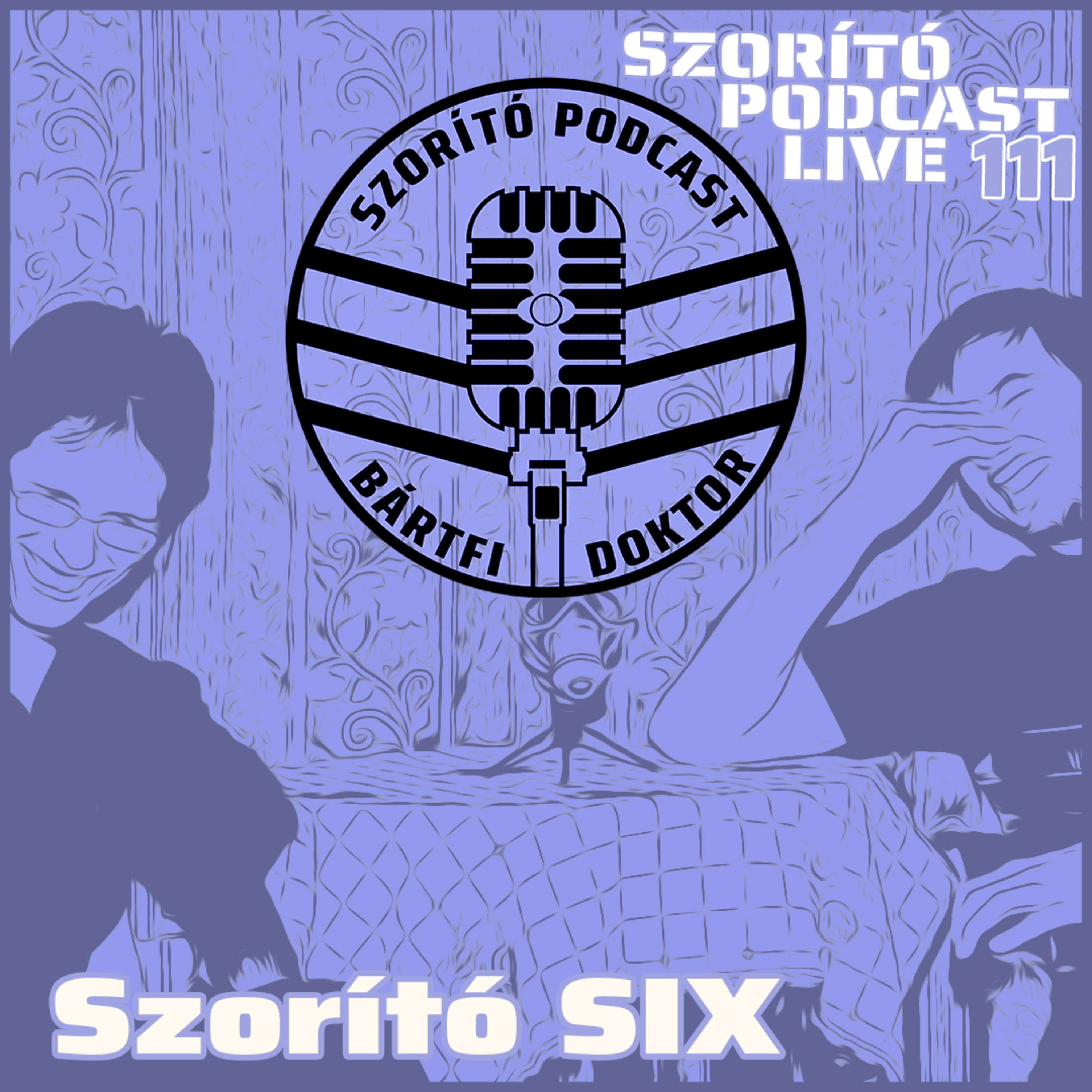 Szorító Podcast