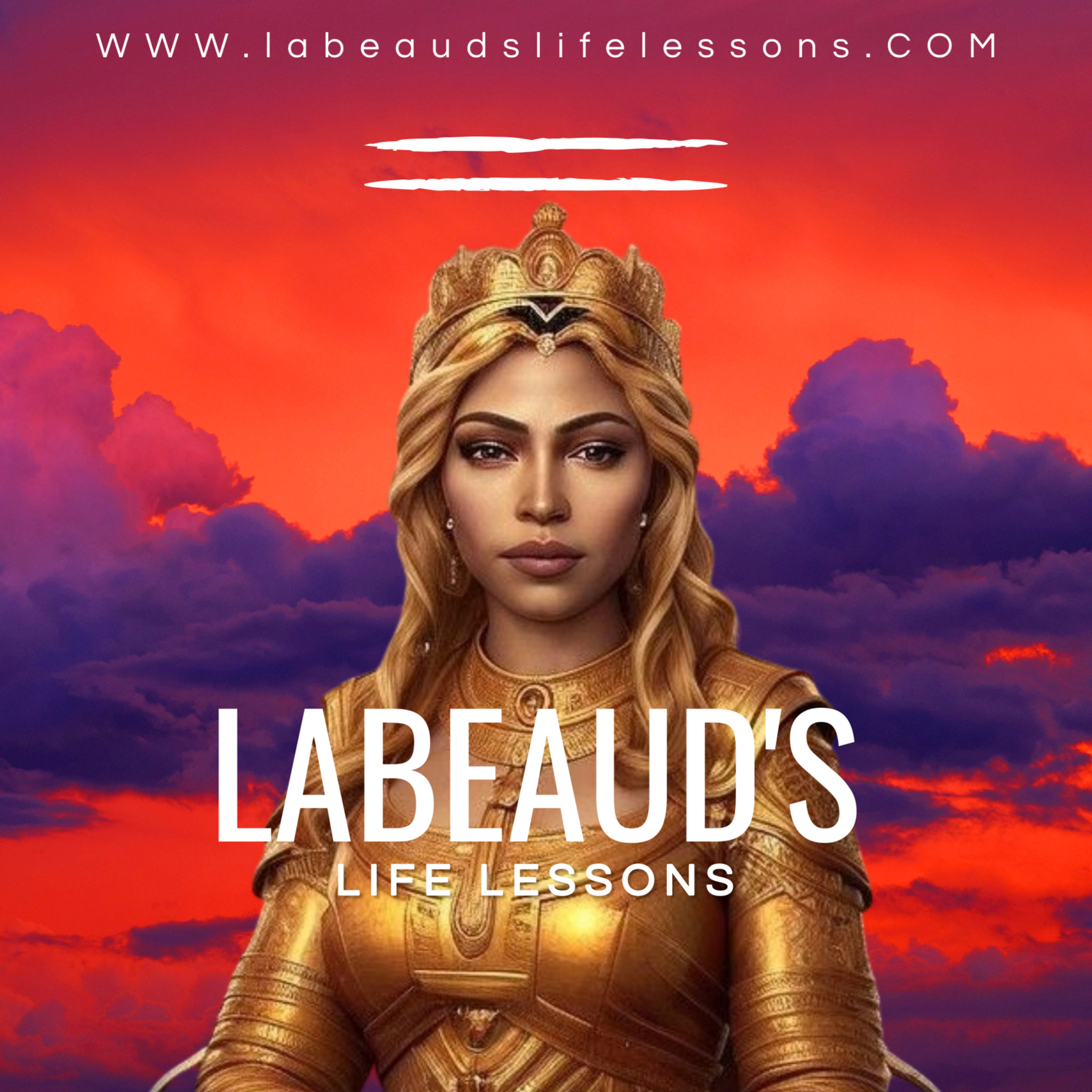 Labeaud\'s Life Lessons