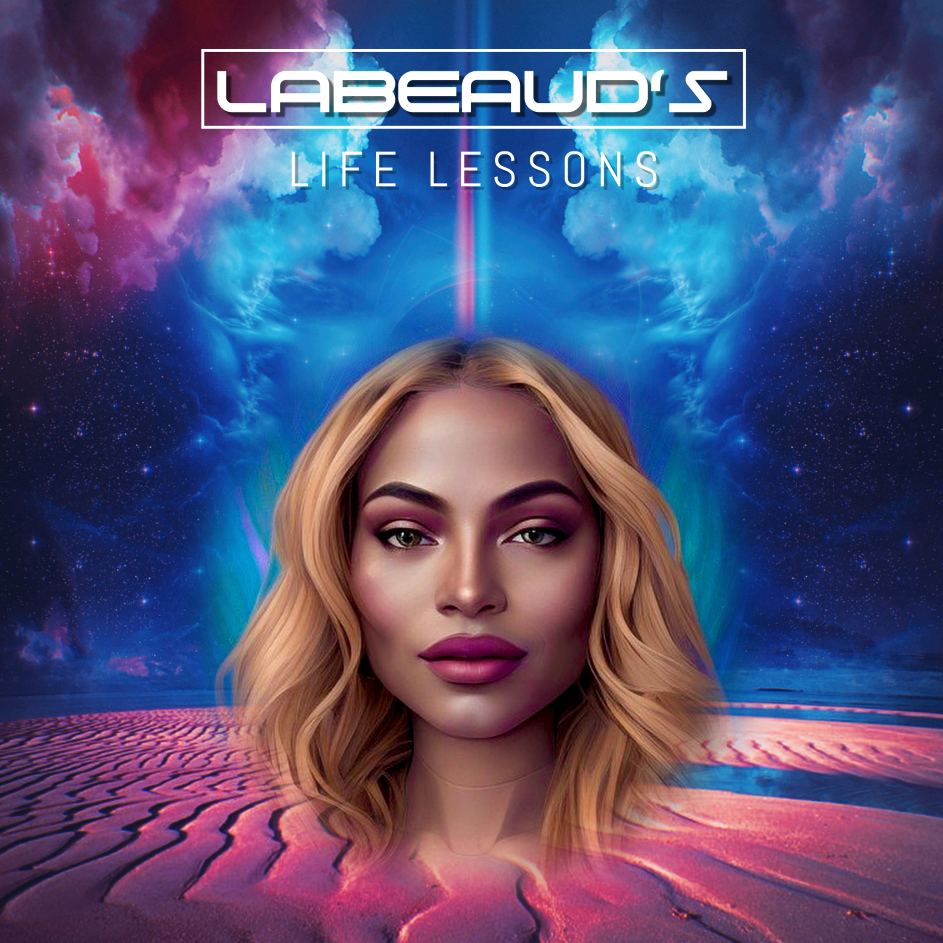 Labeaud\'s Life Lessons