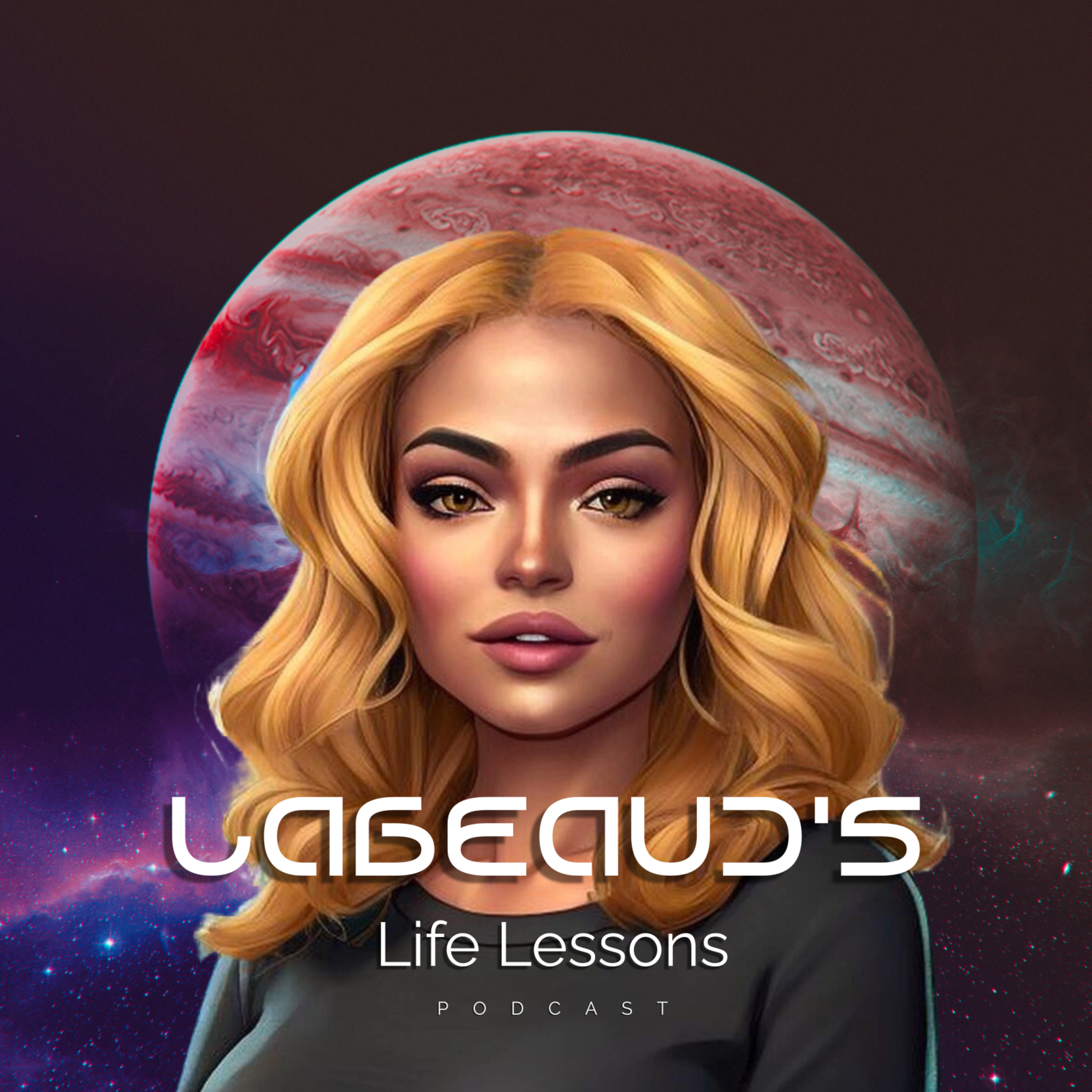 Labeaud\'s Life Lessons