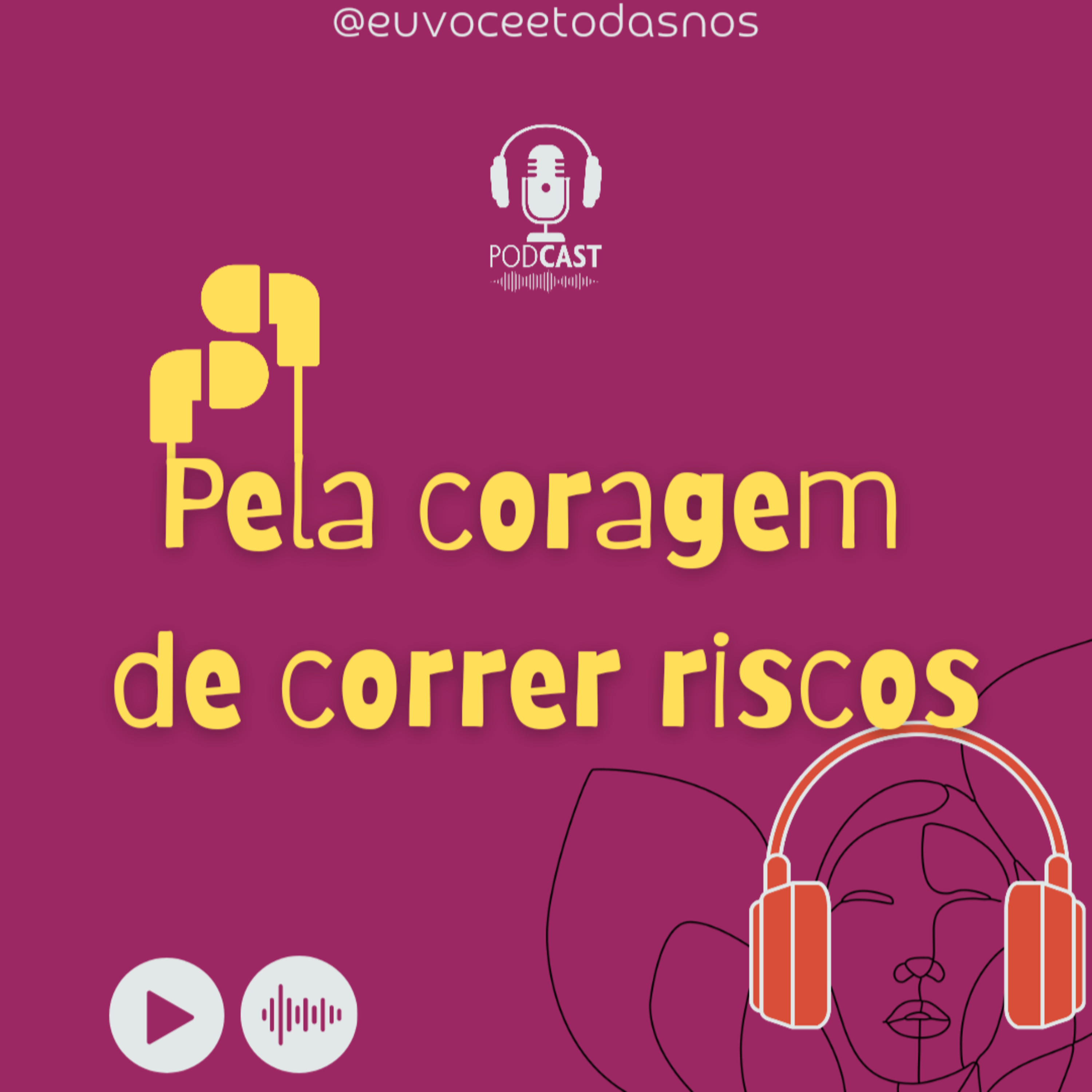 Eu, você e todas nós